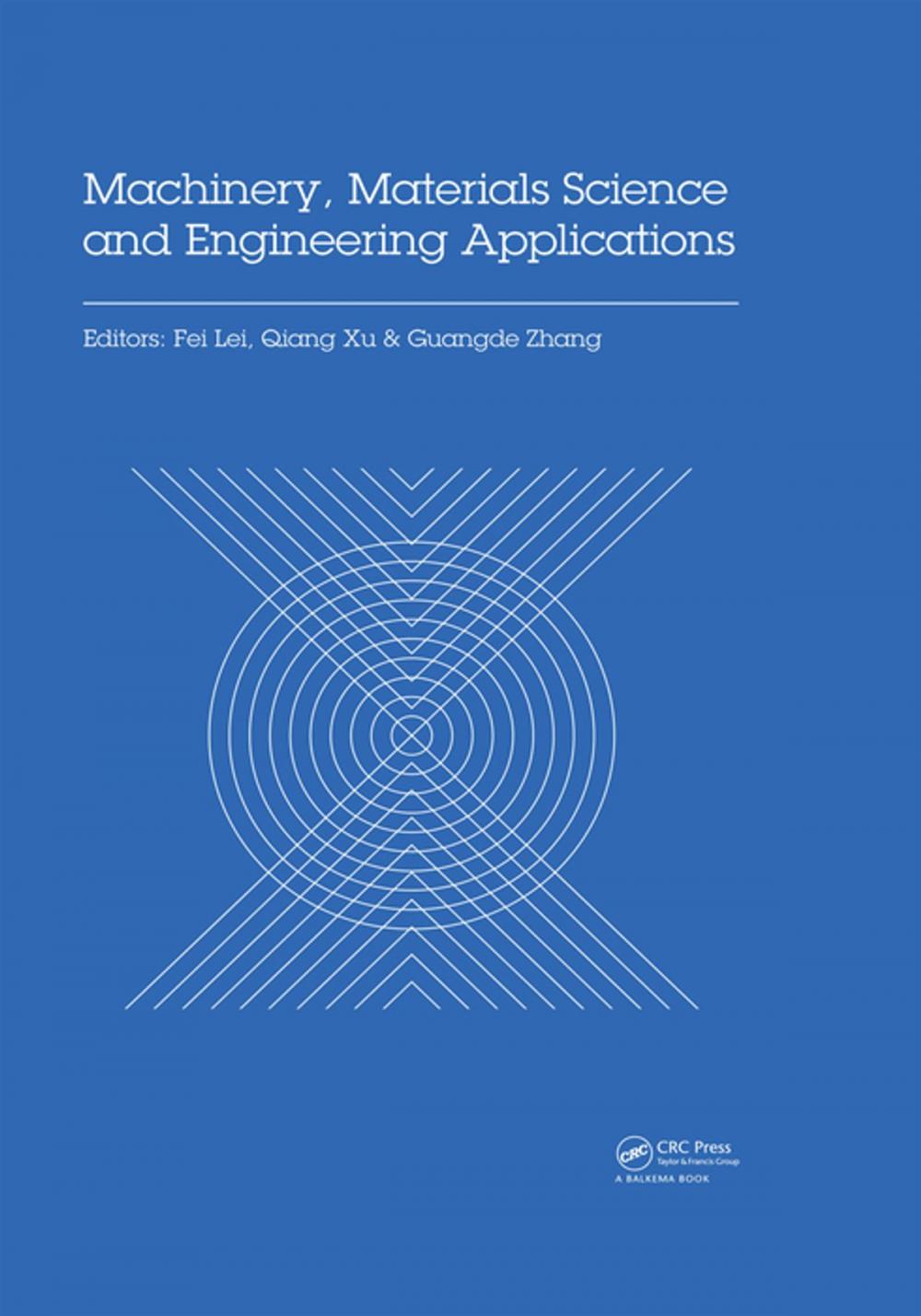 Big bigCover of Machinery, Materials Science and Engineering Applications