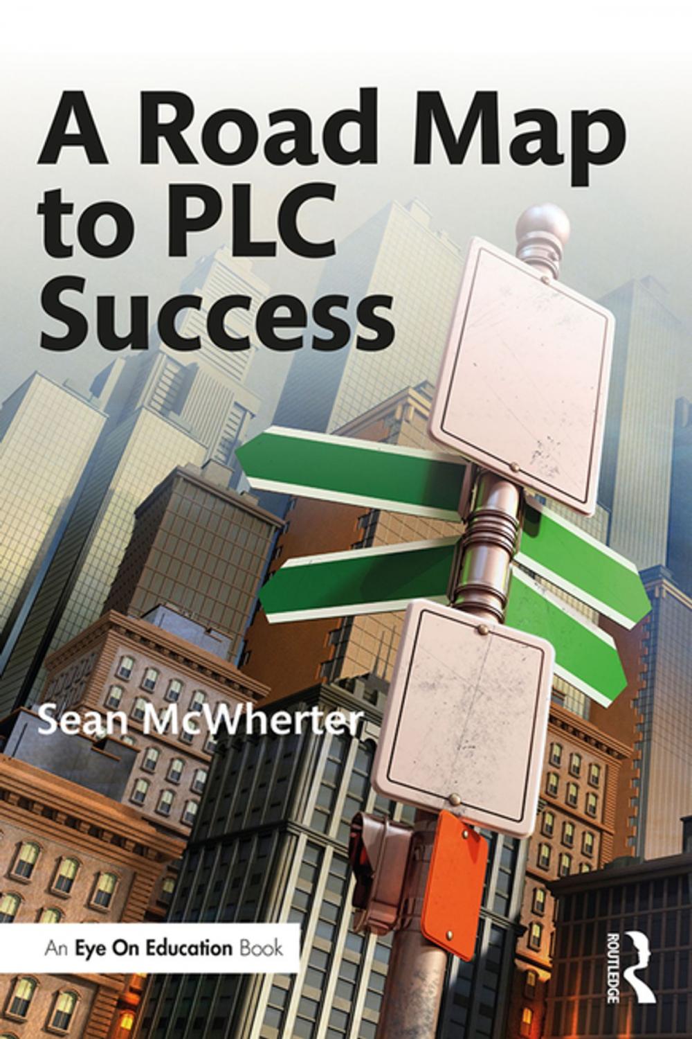 Big bigCover of A Road Map to PLC Success