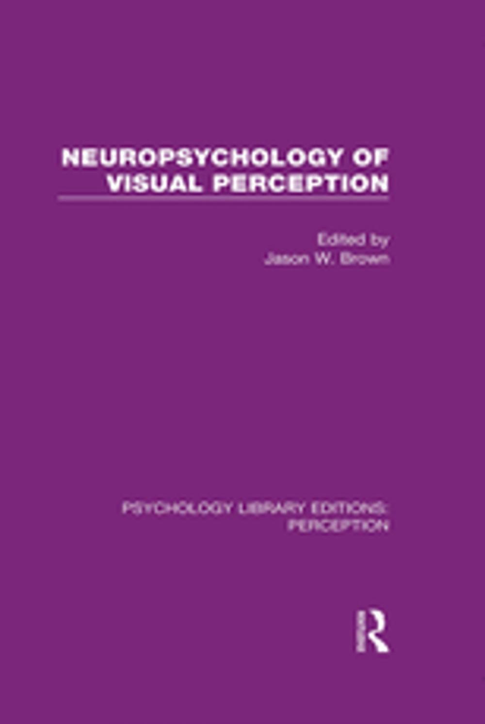 Big bigCover of Neuropsychology of Visual Perception