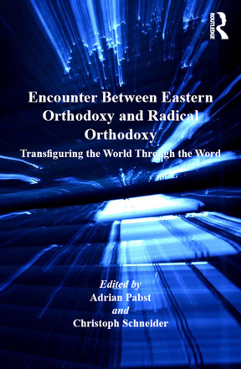 Big bigCover of Encounter Between Eastern Orthodoxy and Radical Orthodoxy