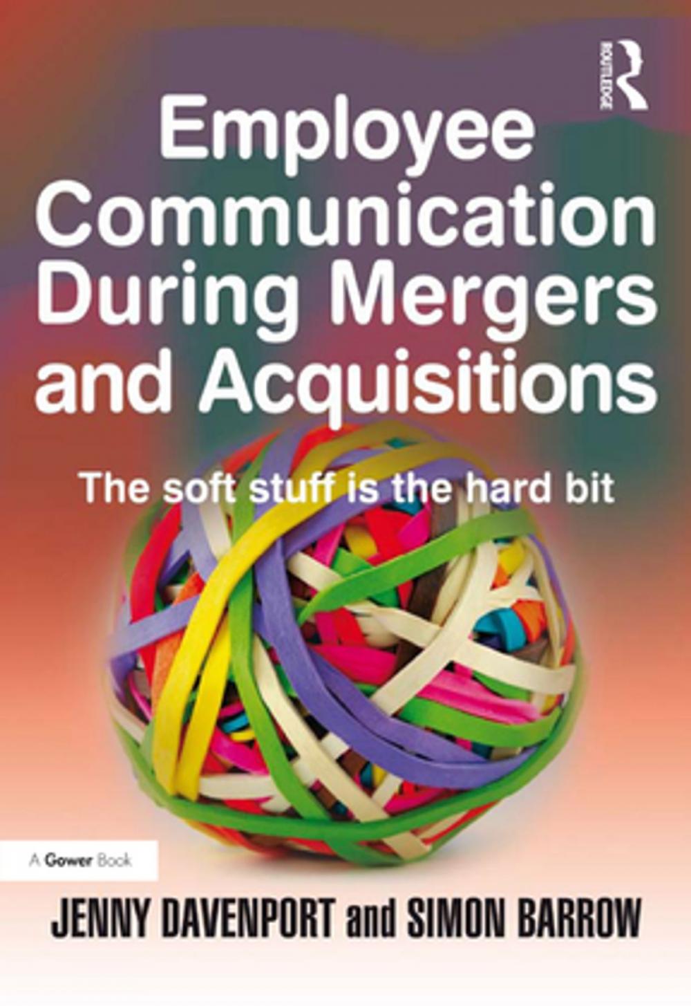 Big bigCover of Employee Communication During Mergers and Acquisitions