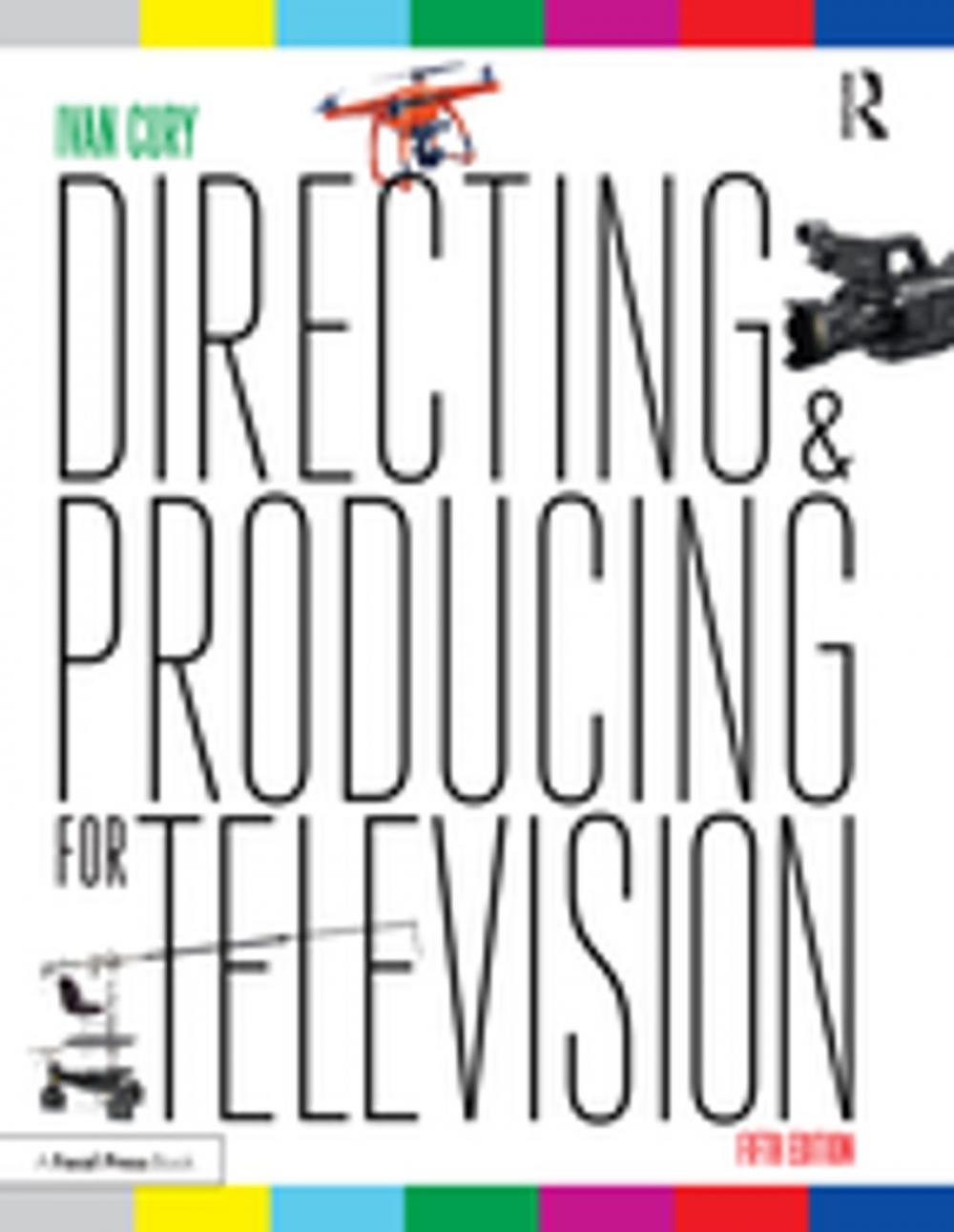 Big bigCover of Directing and Producing for Television