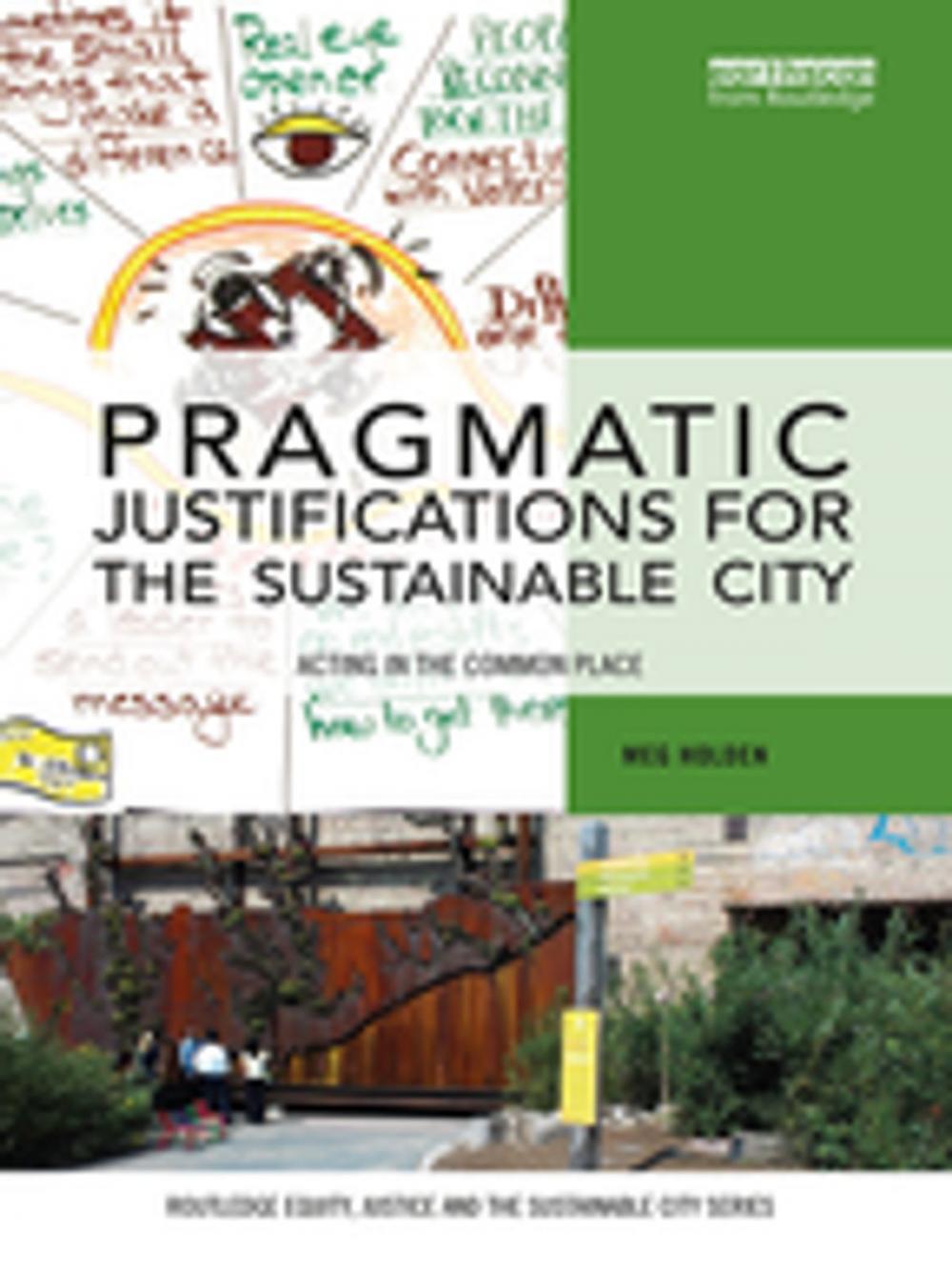 Big bigCover of Pragmatic Justifications for the Sustainable City