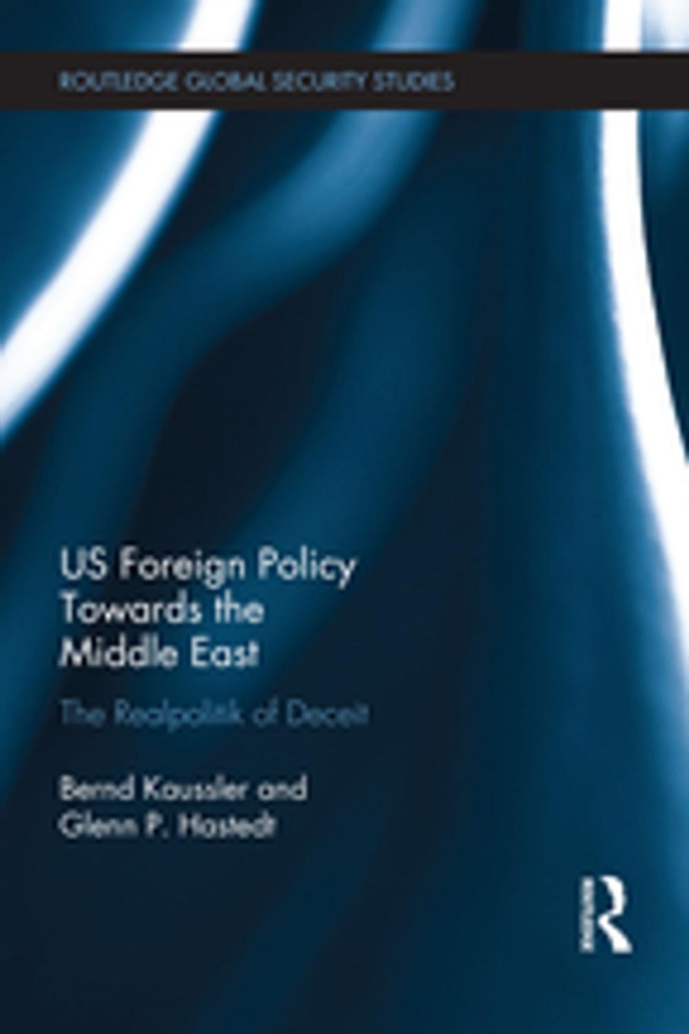 Big bigCover of US Foreign Policy Towards the Middle East