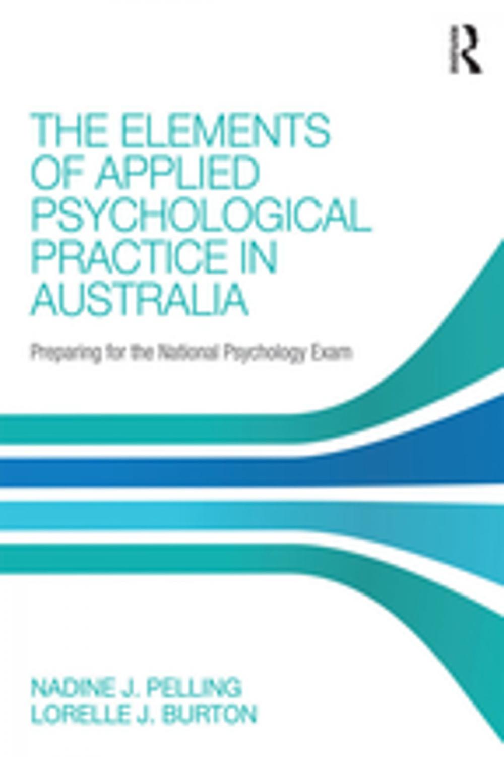 Big bigCover of The Elements of Applied Psychological Practice in Australia