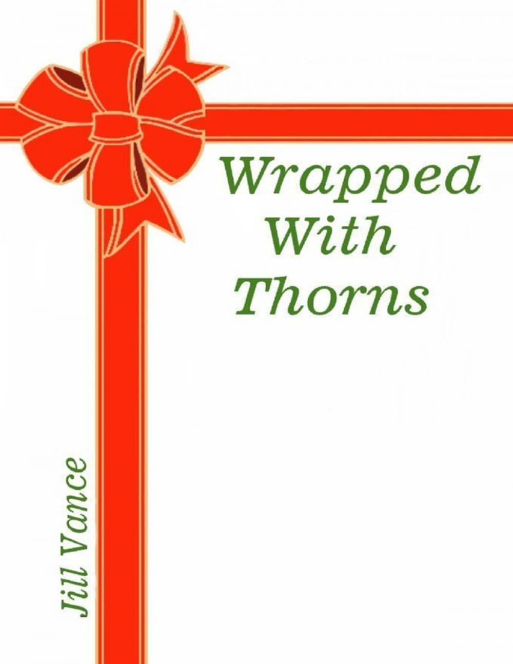 Big bigCover of Wrapped With Thorns