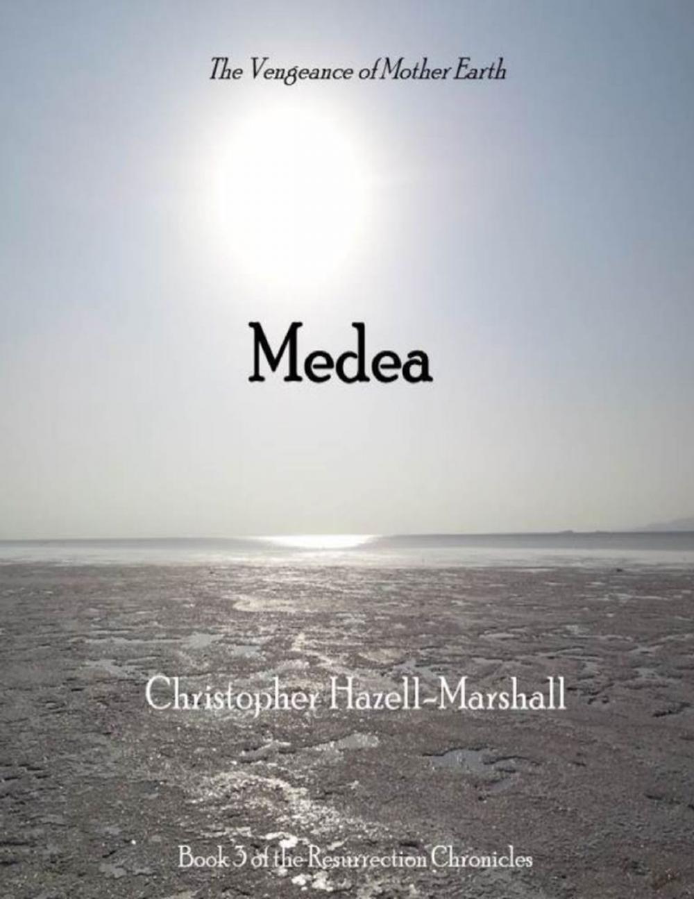 Big bigCover of Medea: The Wrath of Mother Earth