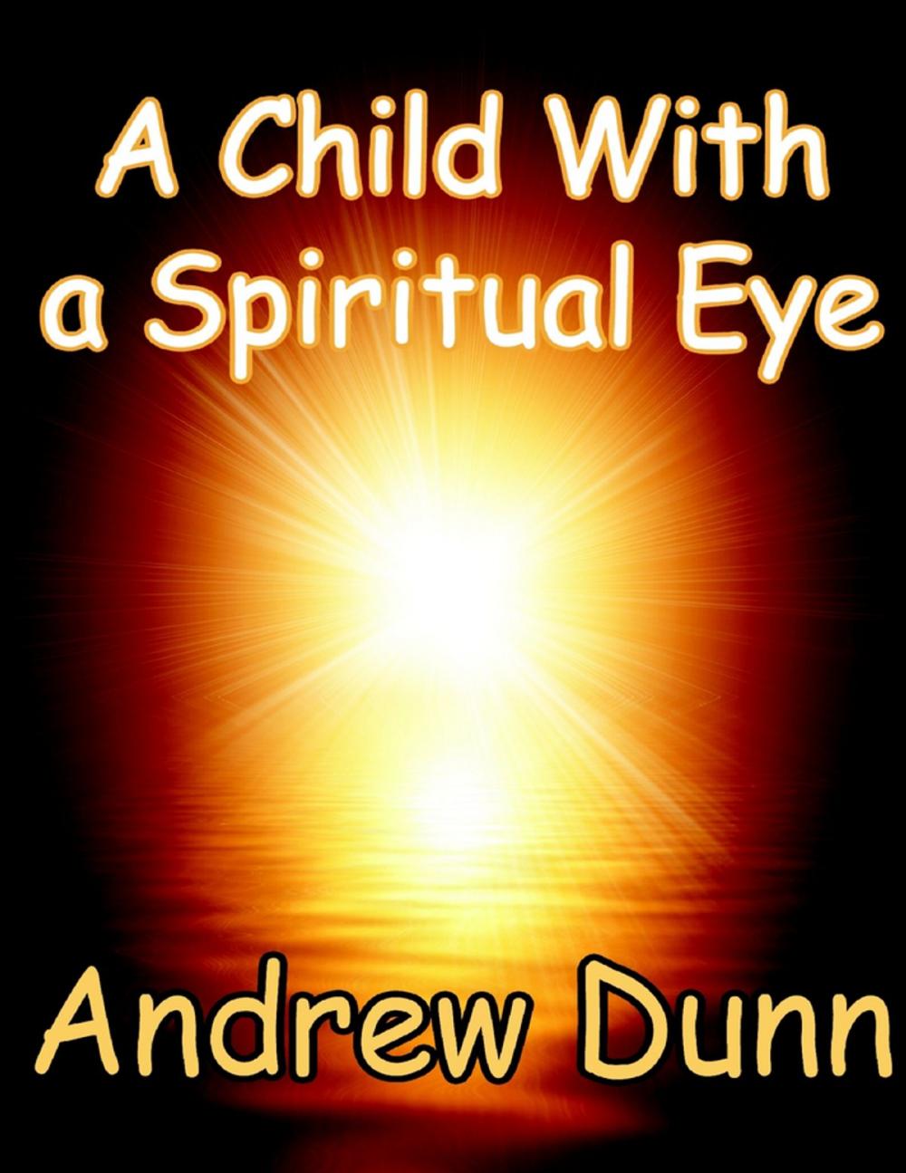 Big bigCover of A Child With a Spiritual Eye