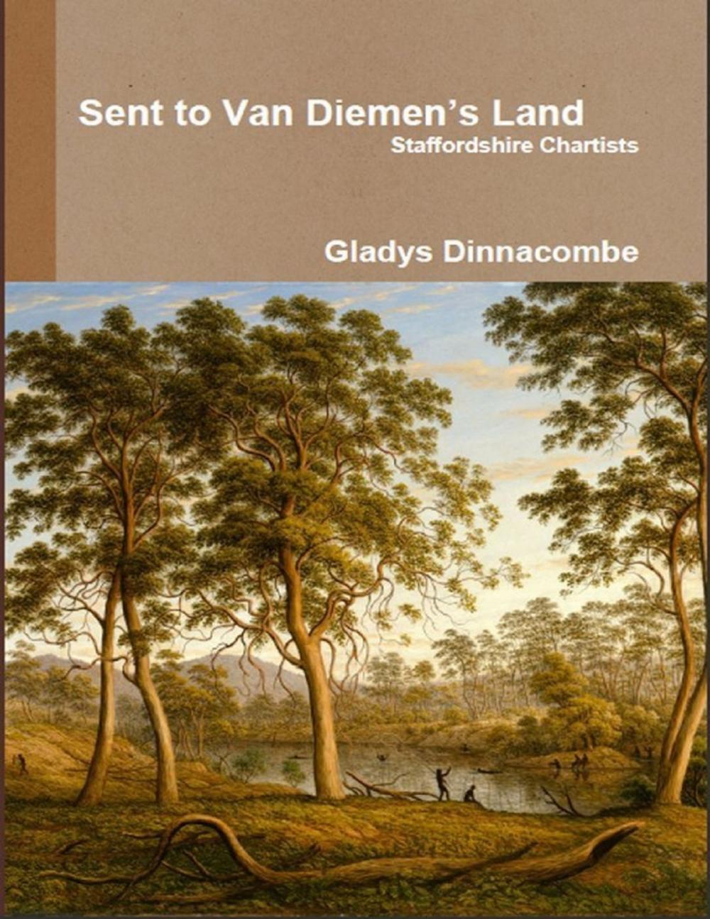 Big bigCover of Sent to Van Diemen’s Land - Staffordshire Chartists