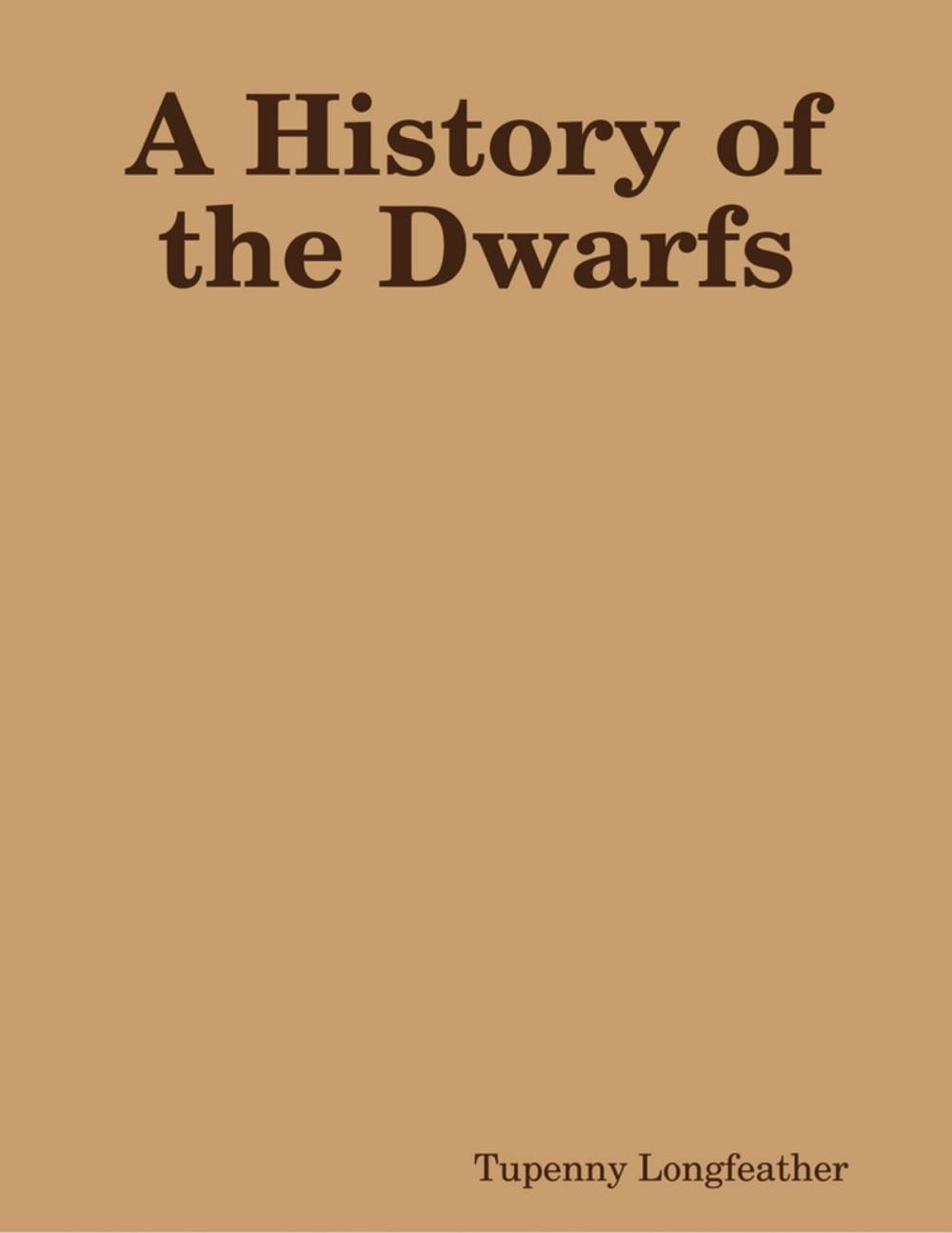 Big bigCover of A History of the Dwarfs