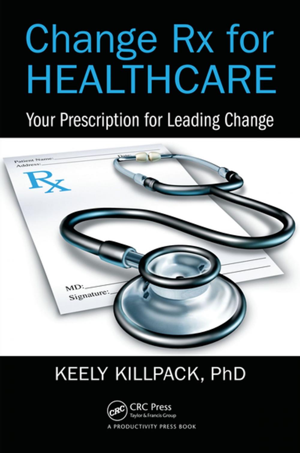 Big bigCover of Change Rx for Healthcare