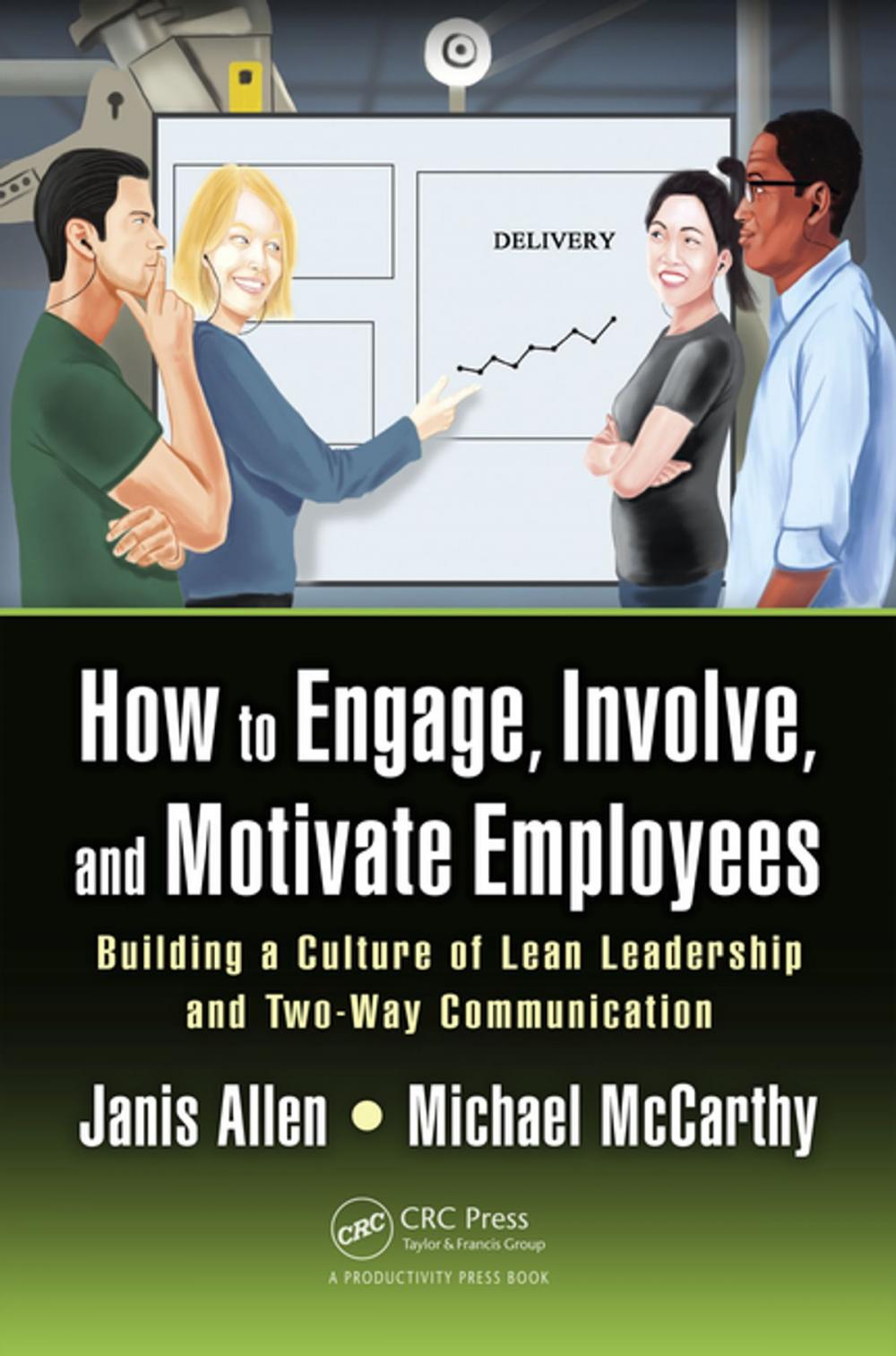 Big bigCover of How to Engage, Involve, and Motivate Employees