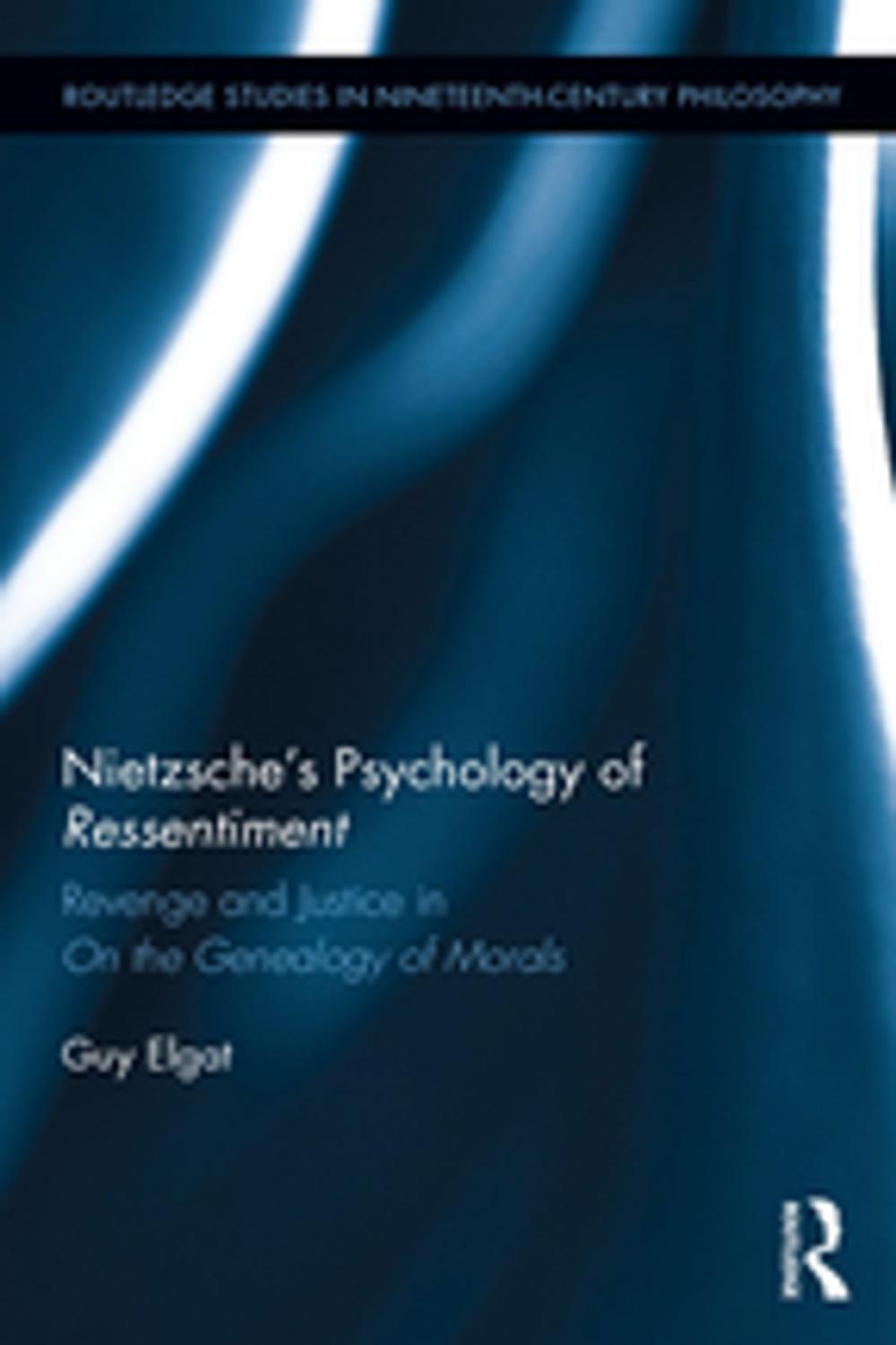 Big bigCover of Nietzsche's Psychology of Ressentiment