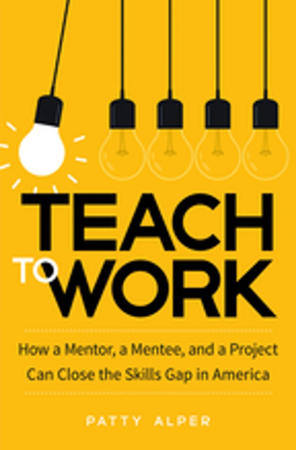 Big bigCover of Teach to Work