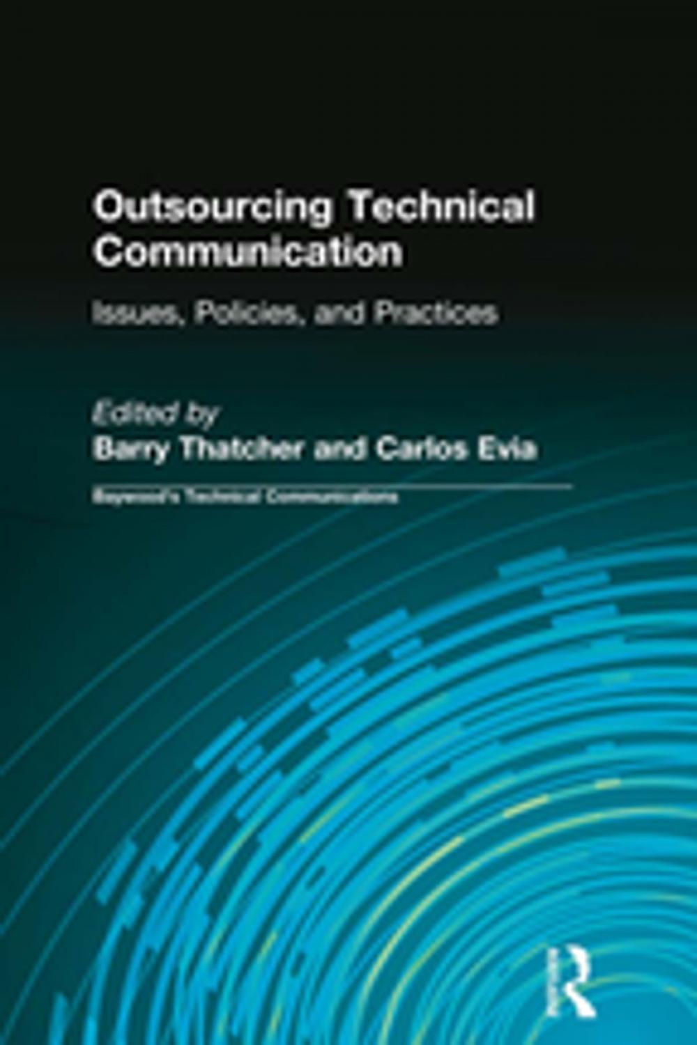 Big bigCover of Outsourcing Technical Communication