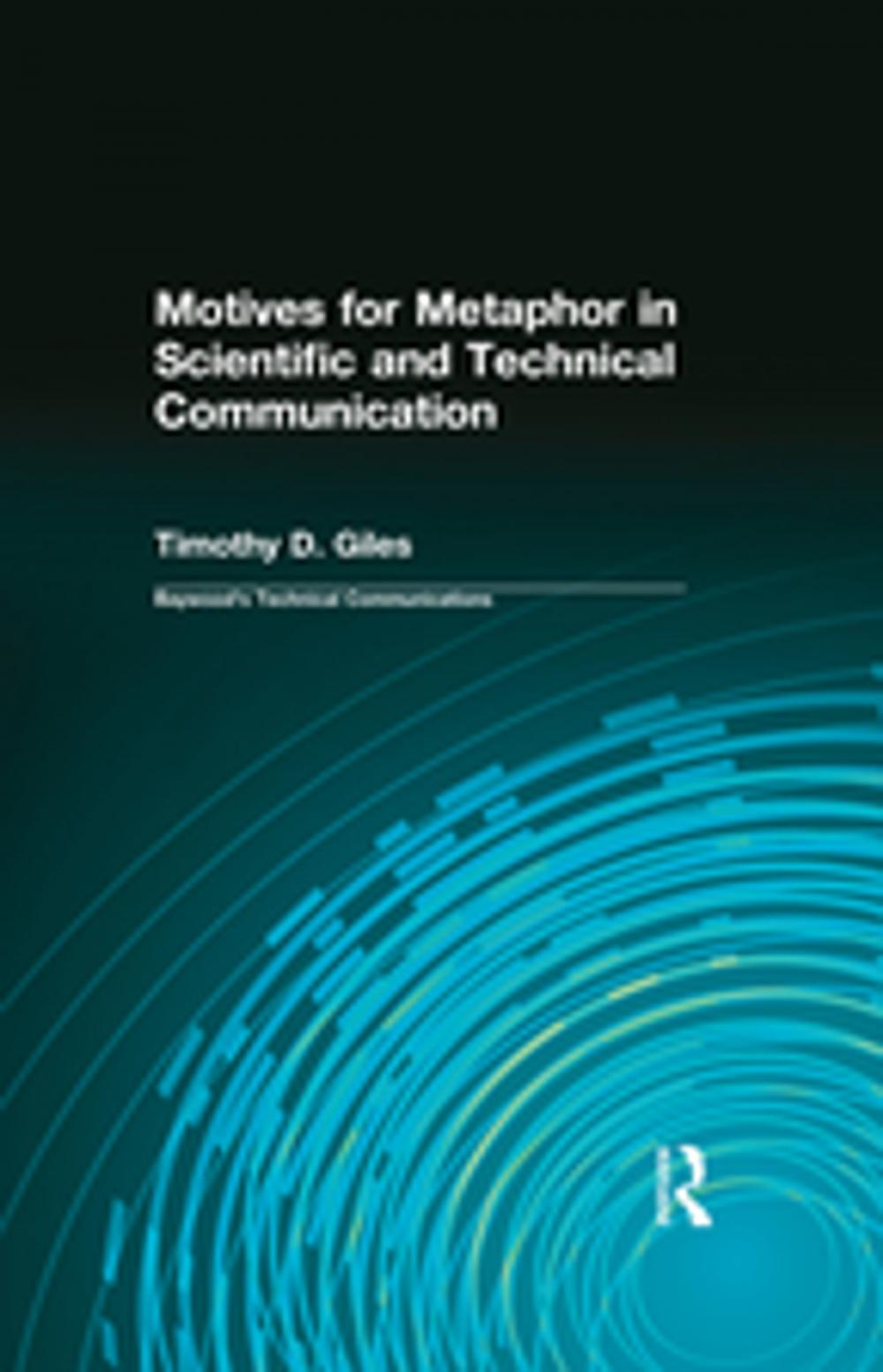 Big bigCover of Motives for Metaphor in Scientific and Technical Communication