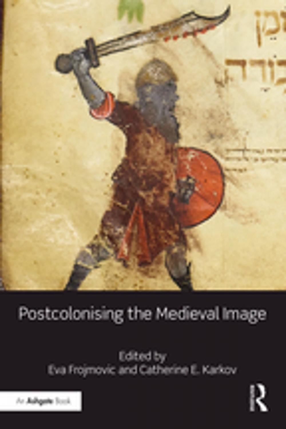 Big bigCover of Postcolonising the Medieval Image