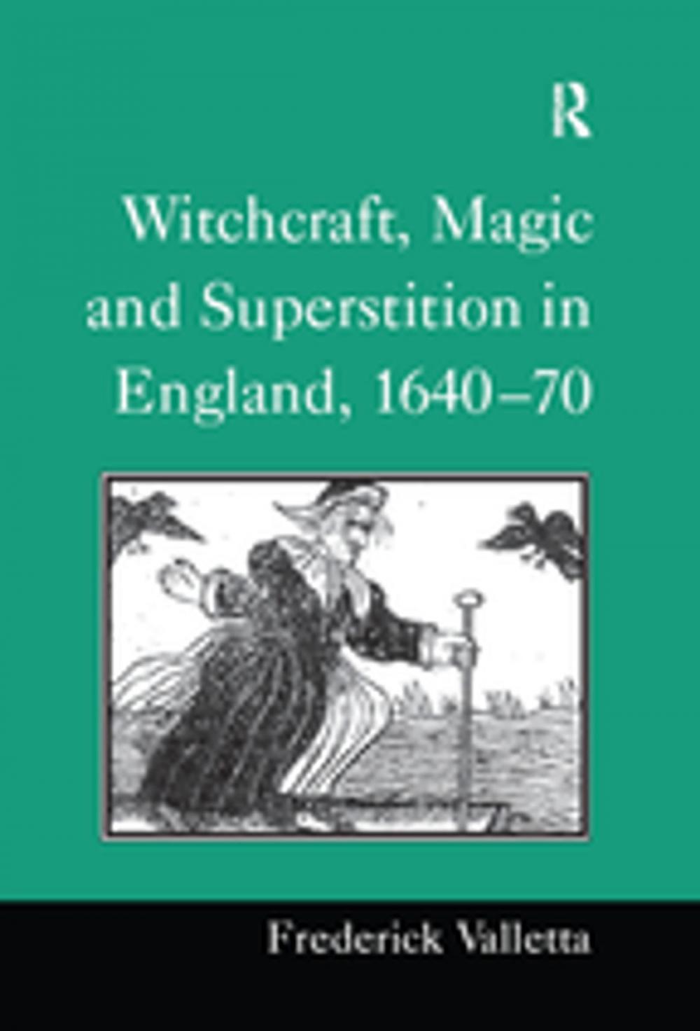 Big bigCover of Witchcraft, Magic and Superstition in England, 1640–70