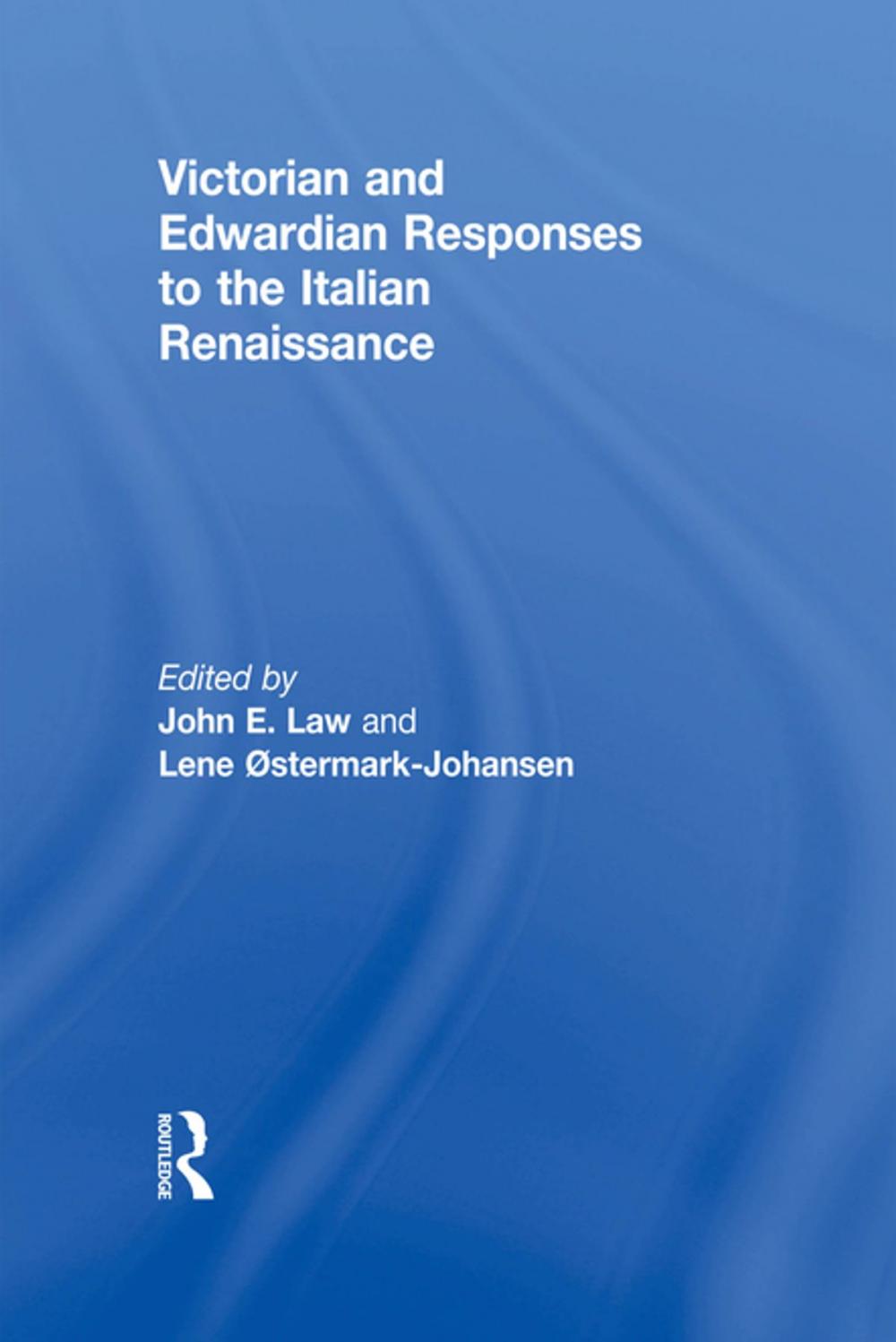 Big bigCover of Victorian and Edwardian Responses to the Italian Renaissance