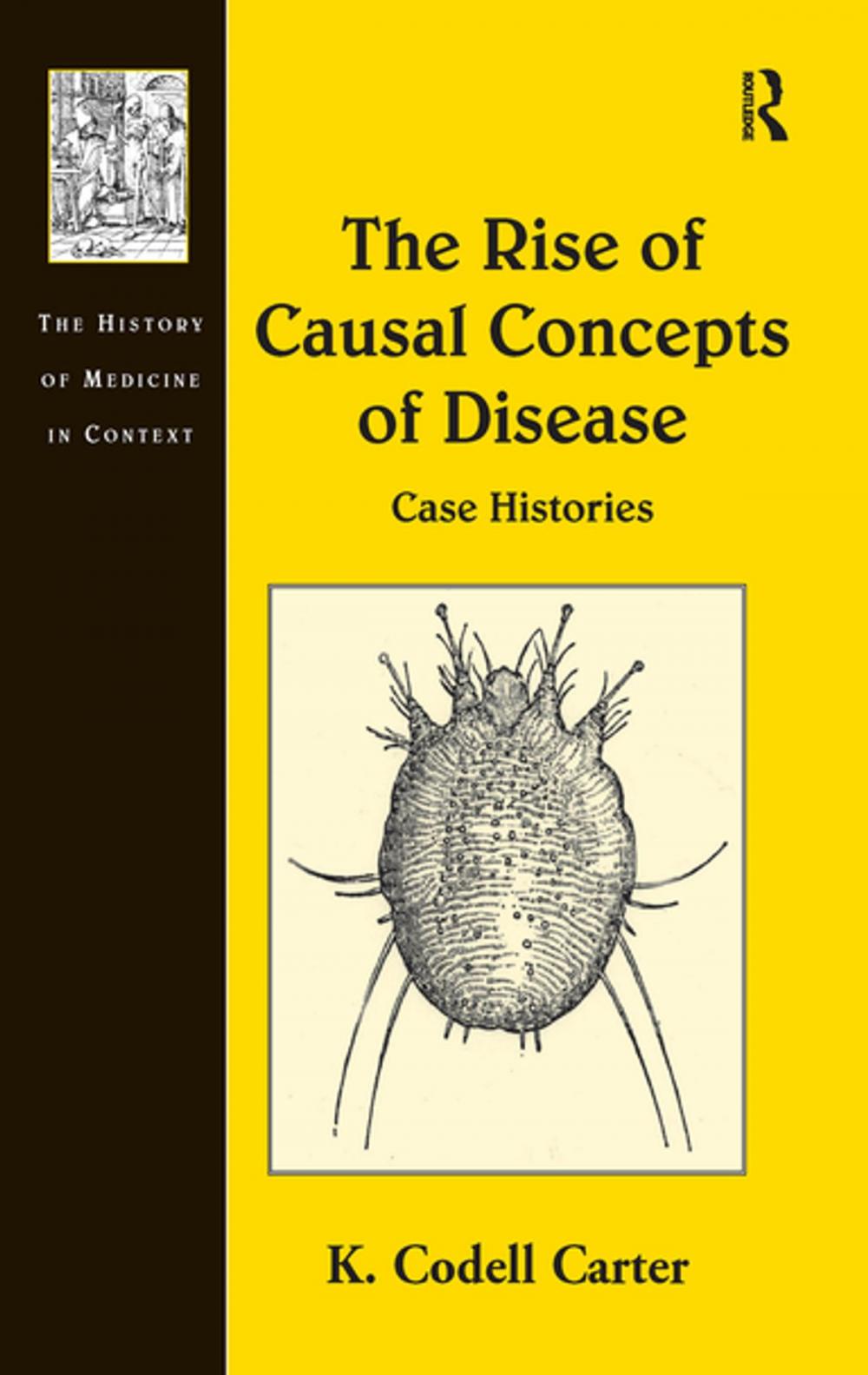 Big bigCover of The Rise of Causal Concepts of Disease