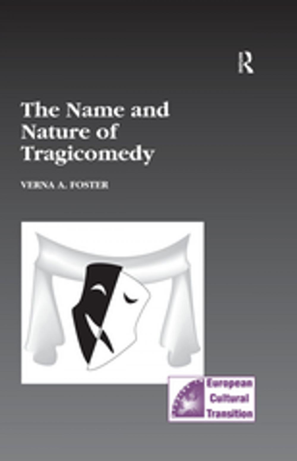 Big bigCover of The Name and Nature of Tragicomedy