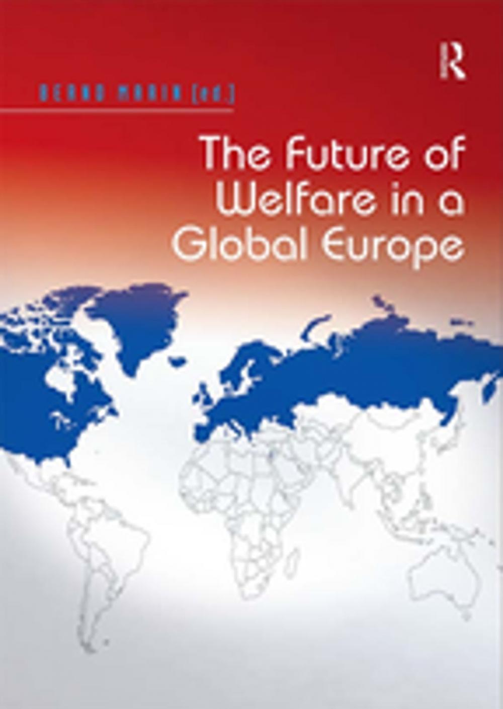 Big bigCover of The Future of Welfare in a Global Europe