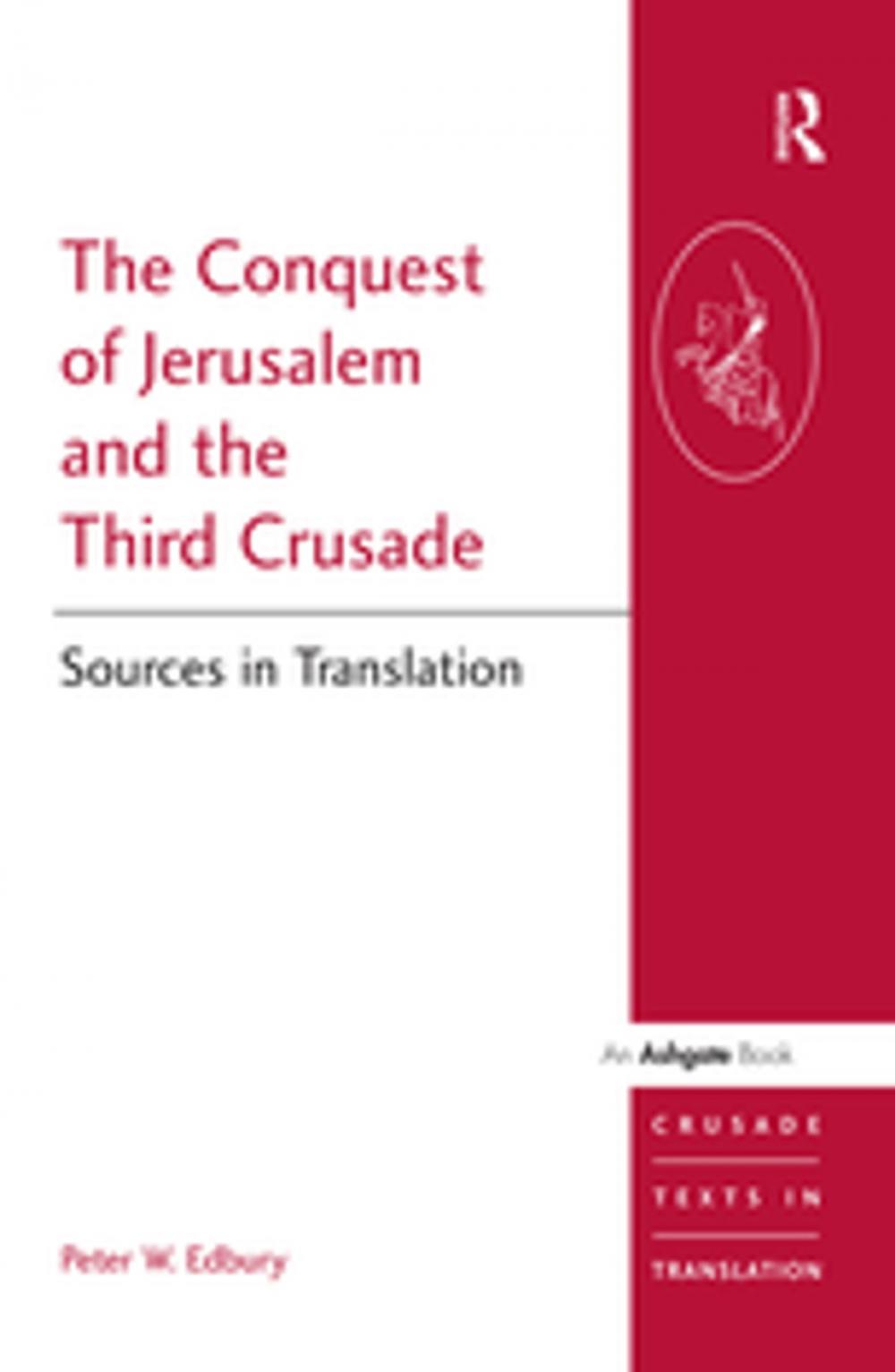 Big bigCover of The Conquest of Jerusalem and the Third Crusade