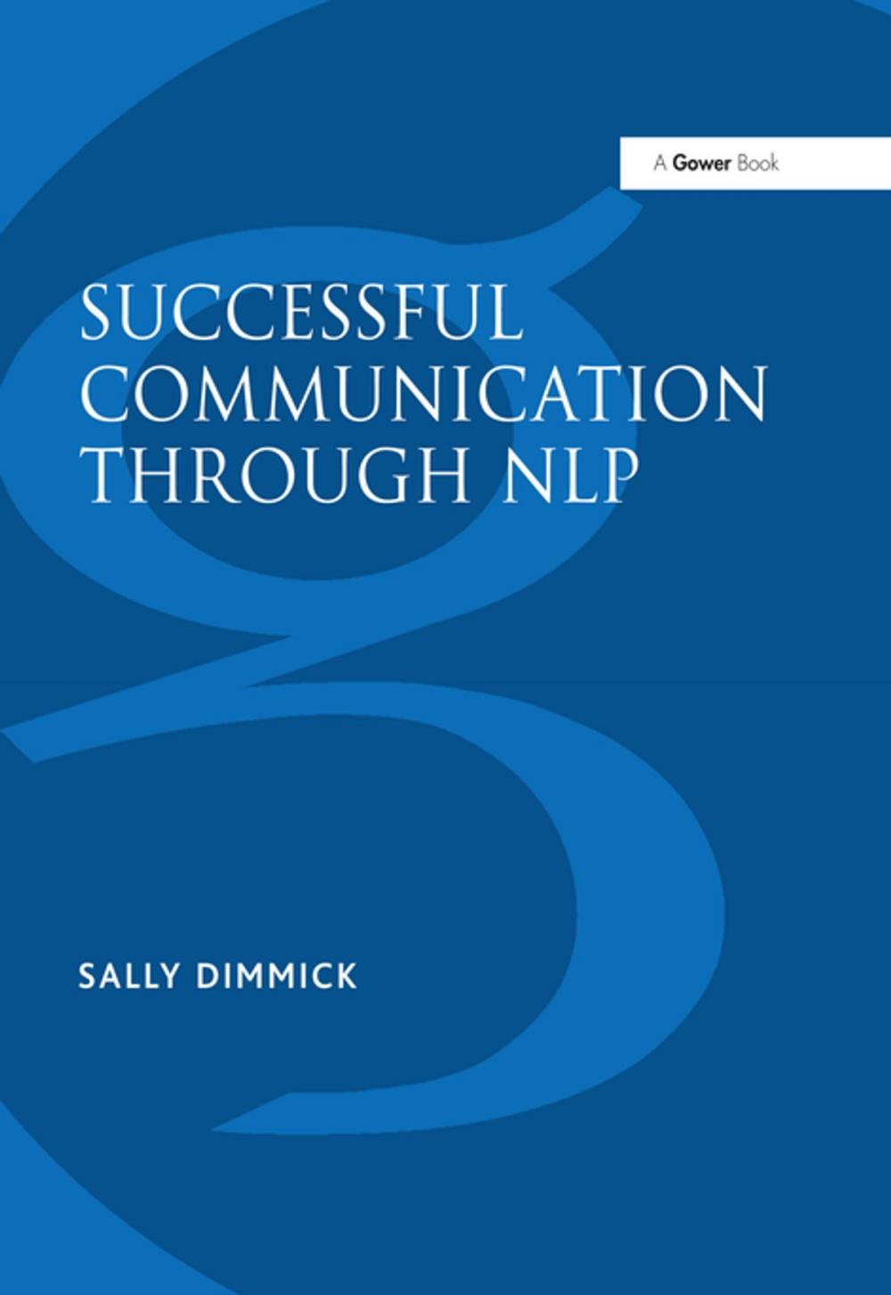 Big bigCover of Successful Communication Through NLP