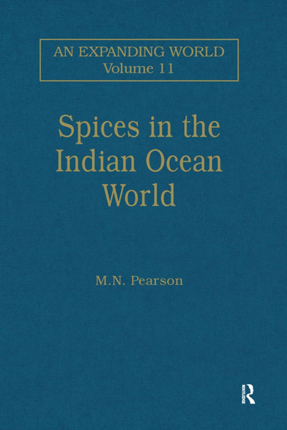 Big bigCover of Spices in the Indian Ocean World