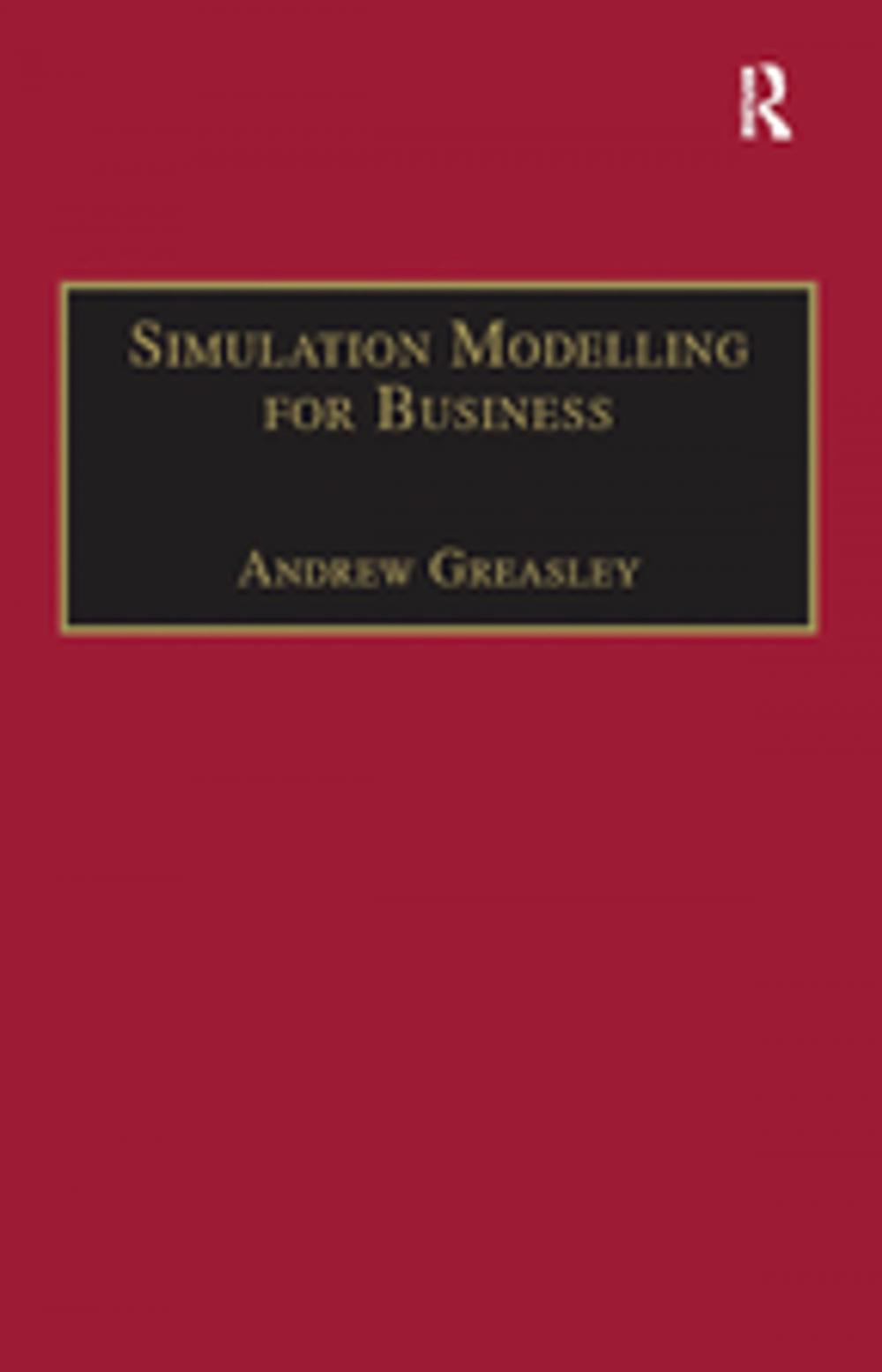 Big bigCover of Simulation Modelling for Business