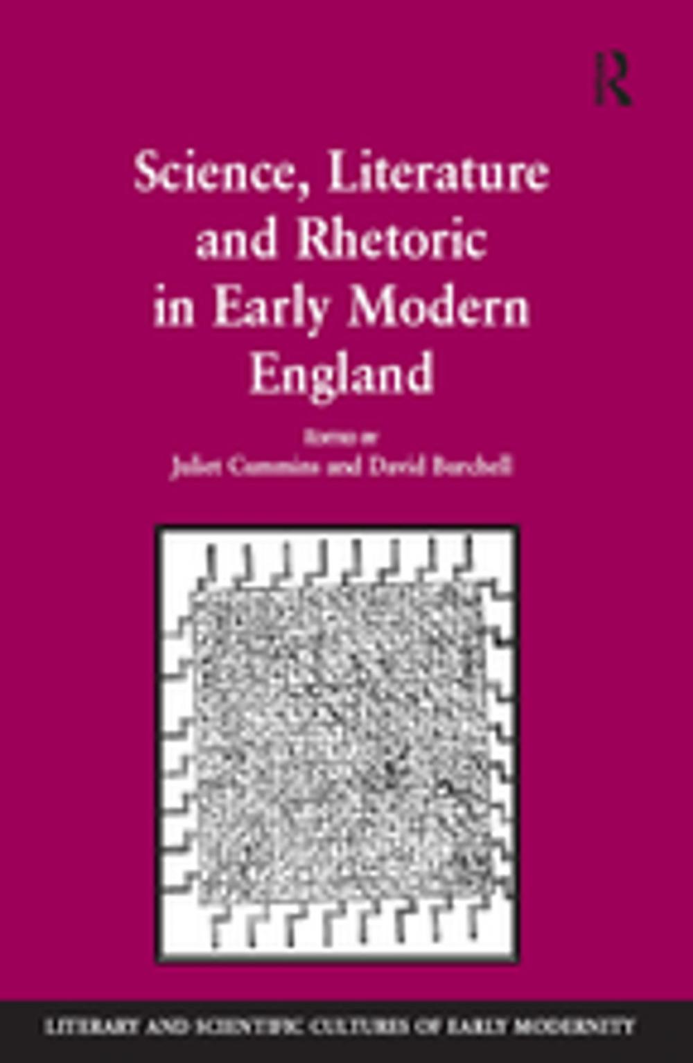 Big bigCover of Science, Literature and Rhetoric in Early Modern England