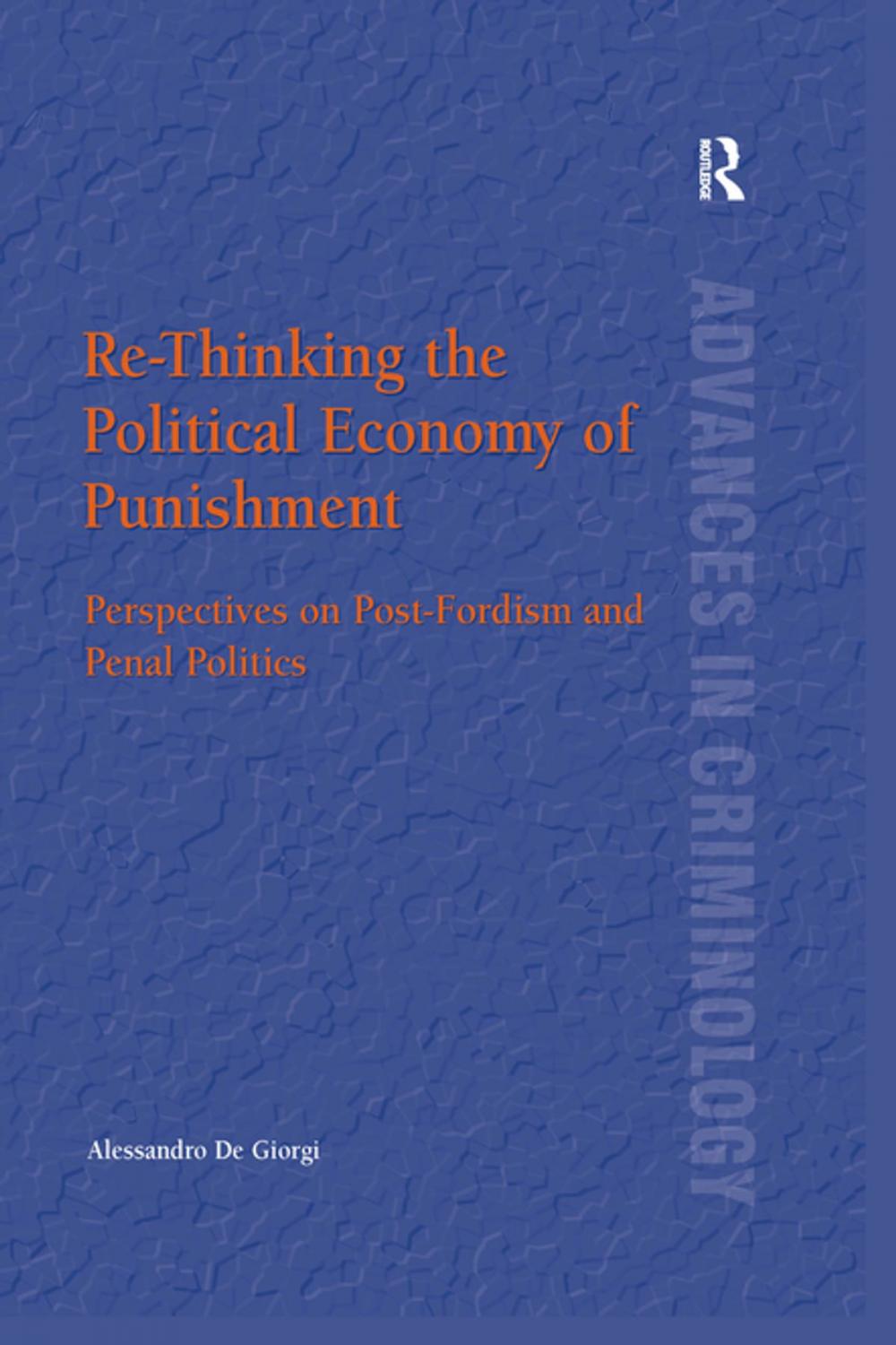 Big bigCover of Re-Thinking the Political Economy of Punishment