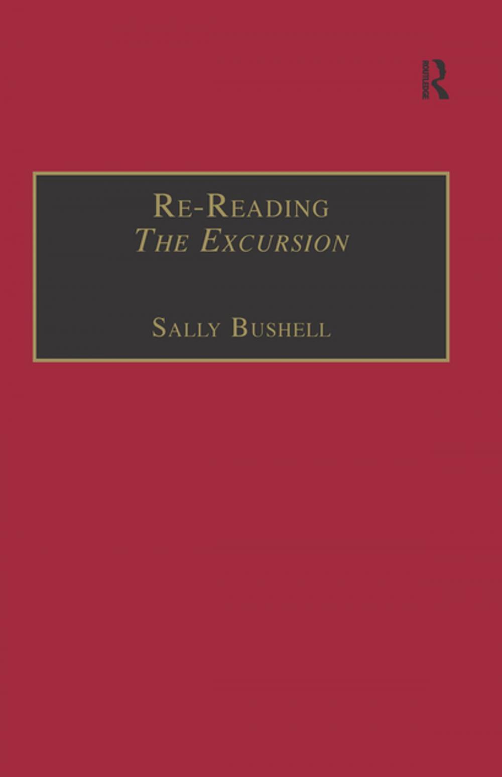 Big bigCover of Re-Reading The Excursion