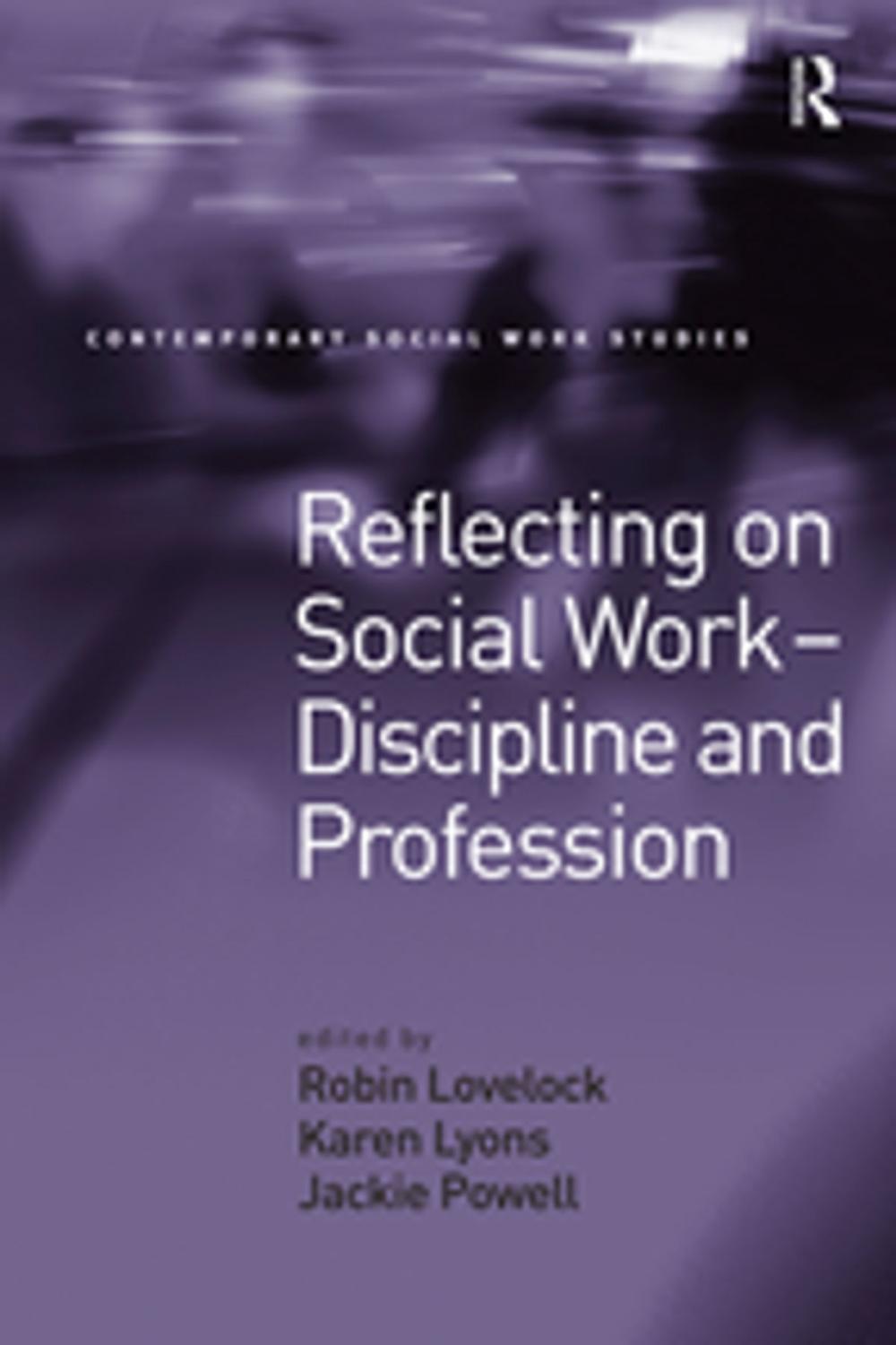 Big bigCover of Reflecting on Social Work - Discipline and Profession