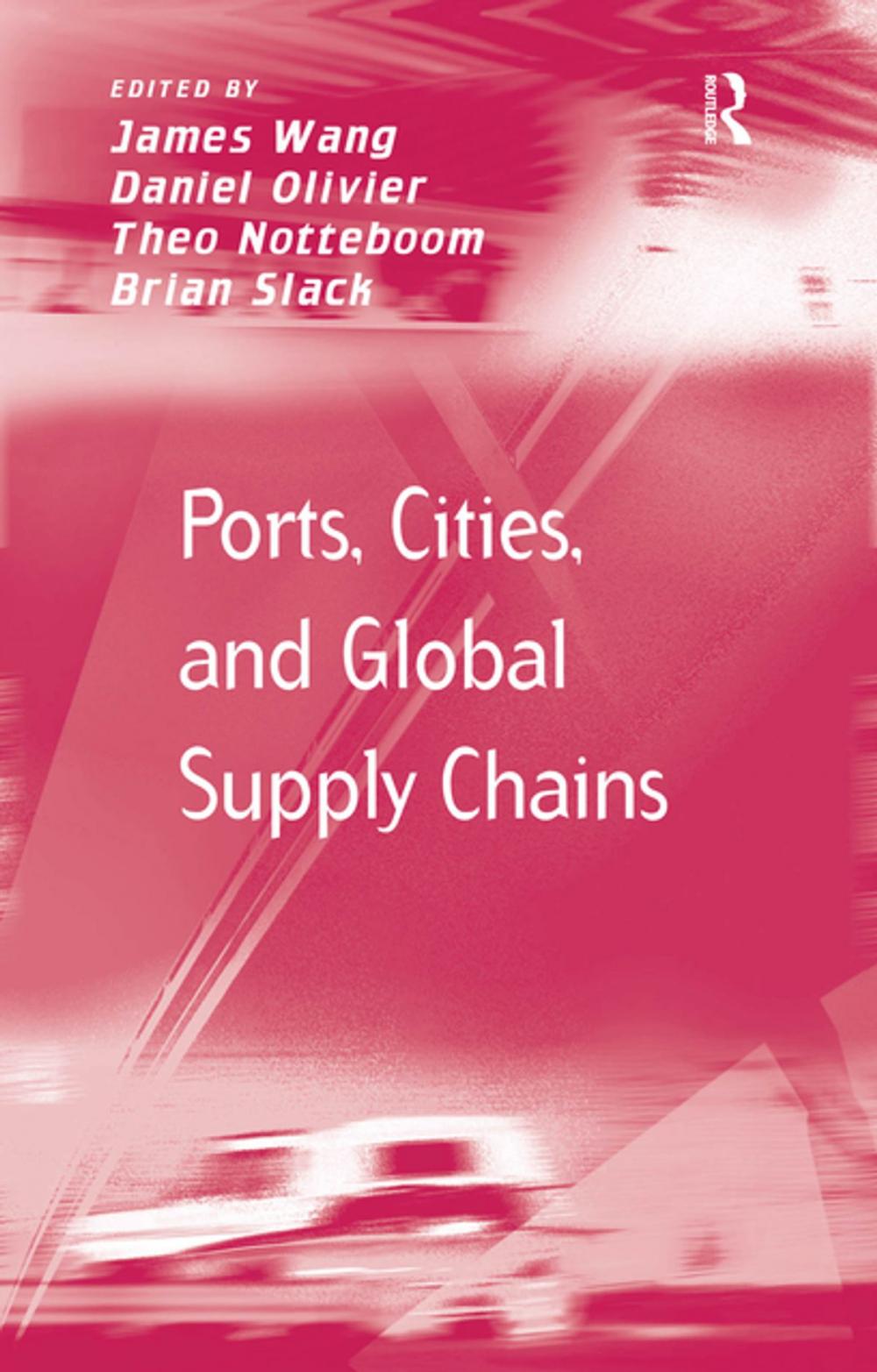 Big bigCover of Ports, Cities, and Global Supply Chains