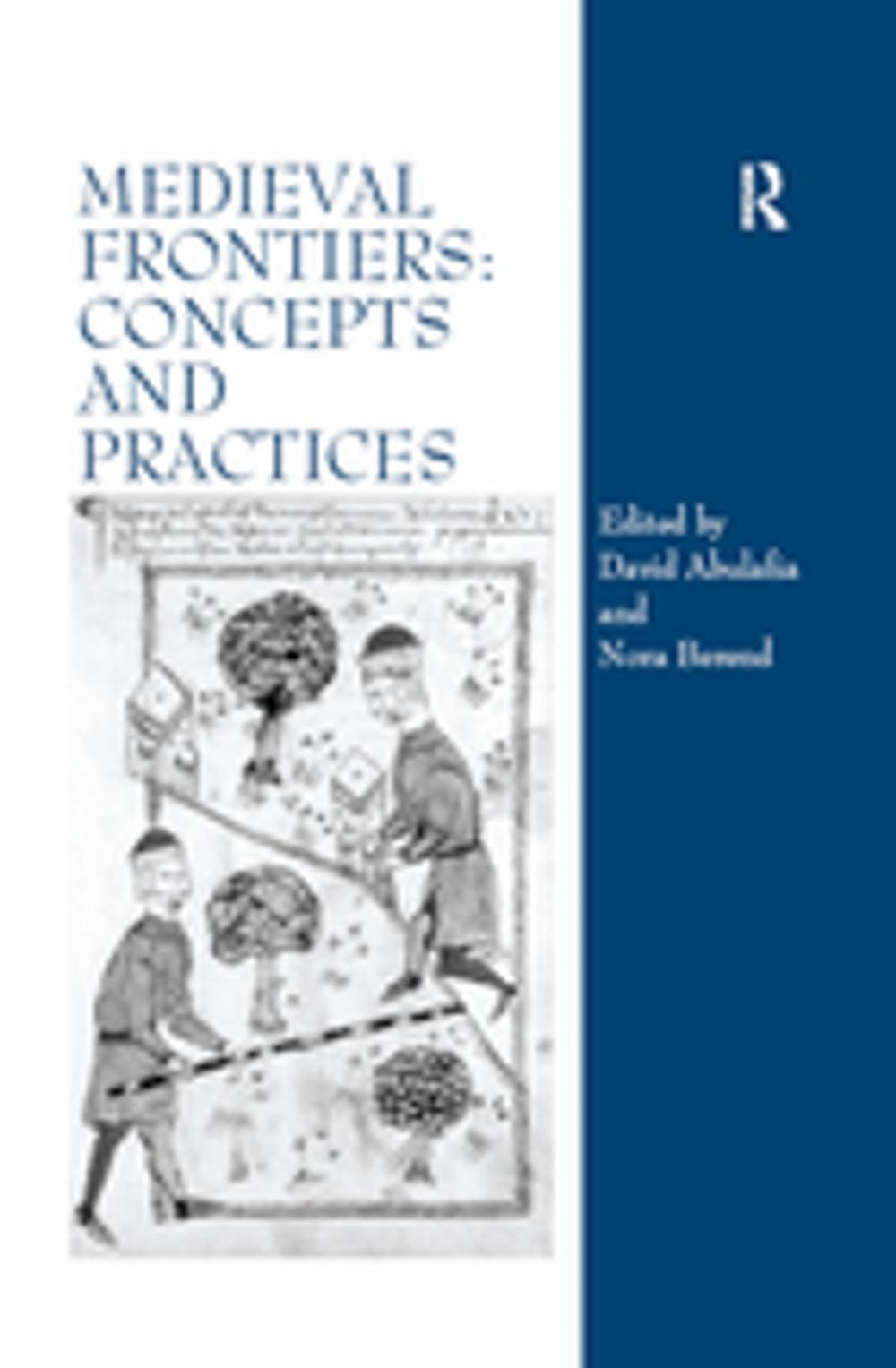 Big bigCover of Medieval Frontiers: Concepts and Practices