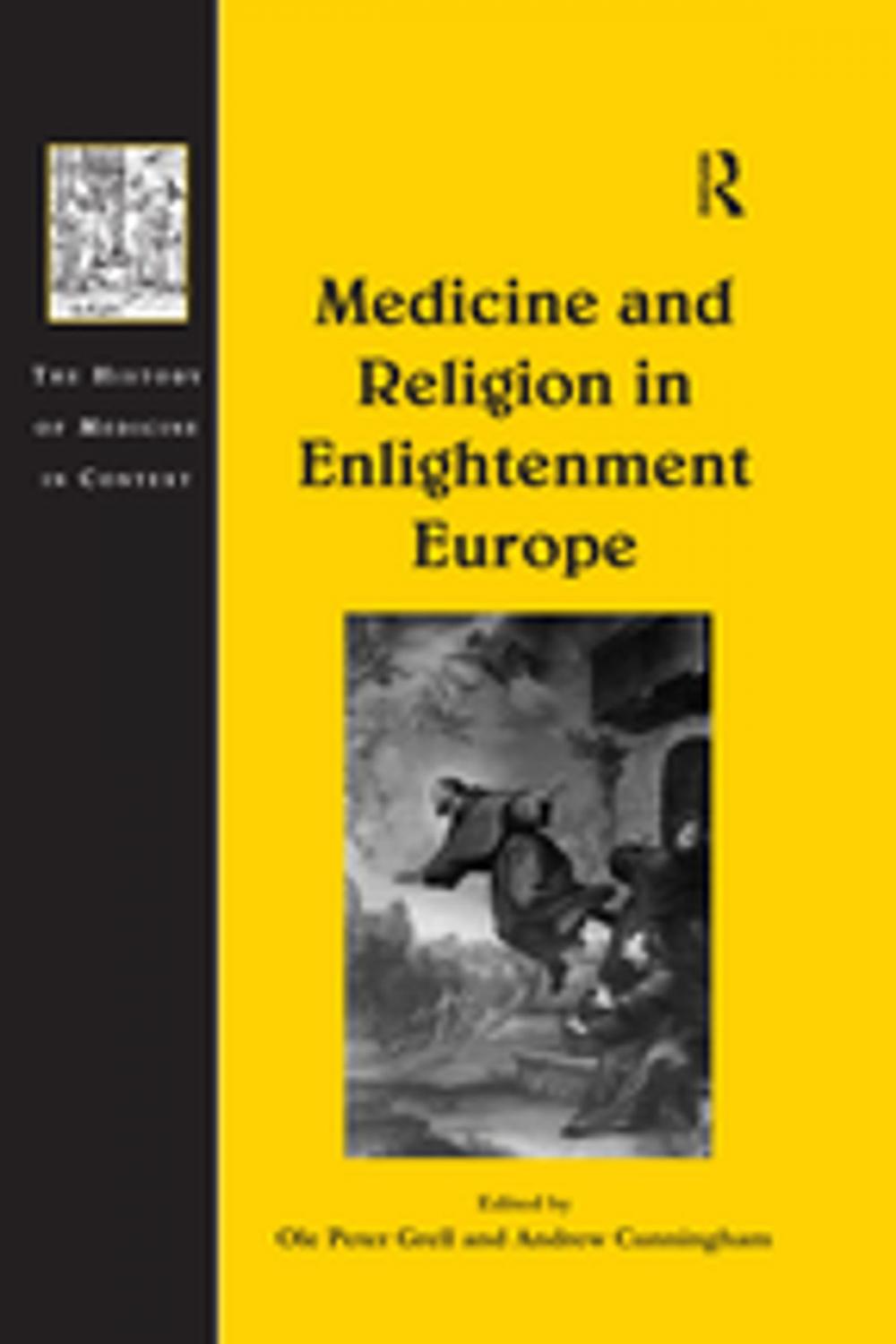 Big bigCover of Medicine and Religion in Enlightenment Europe