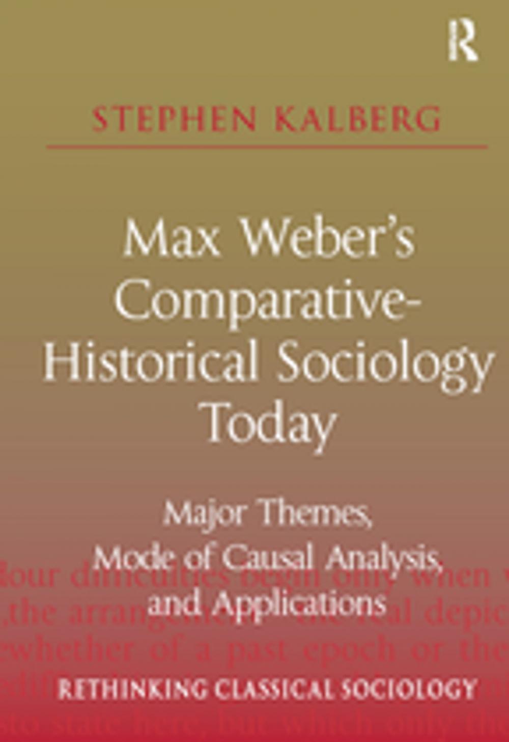 Big bigCover of Max Weber's Comparative-Historical Sociology Today