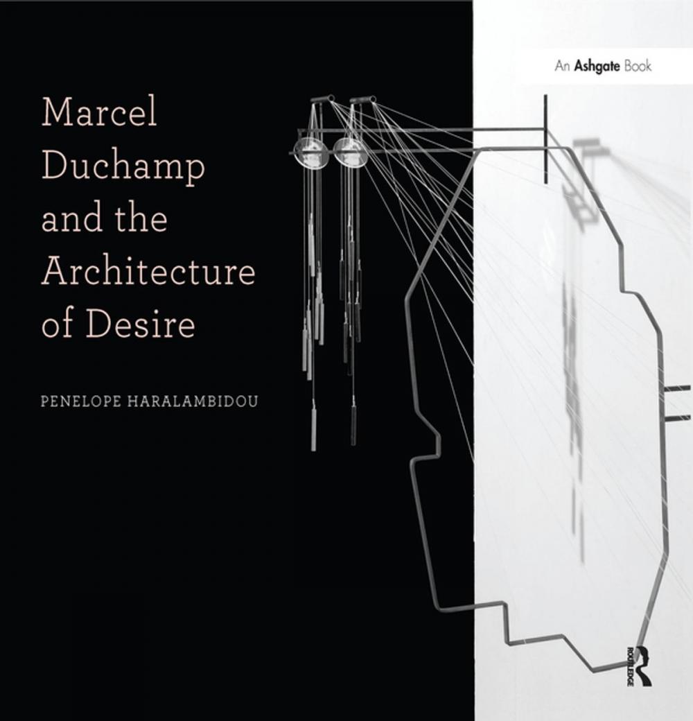 Big bigCover of Marcel Duchamp and the Architecture of Desire