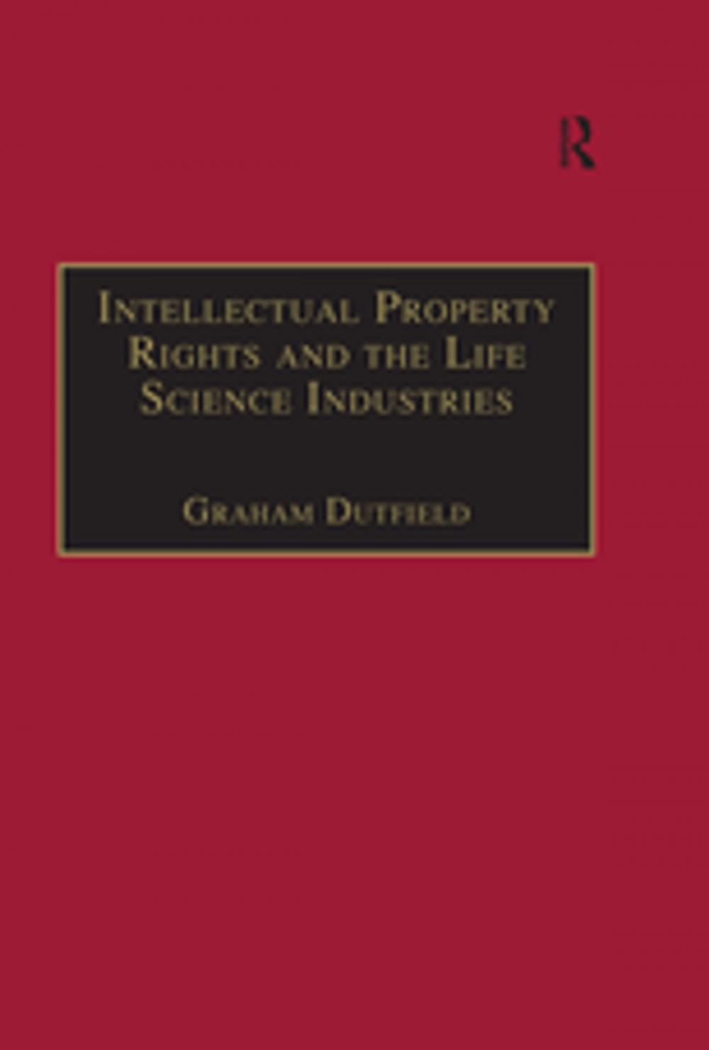 Big bigCover of Intellectual Property Rights and the Life Science Industries