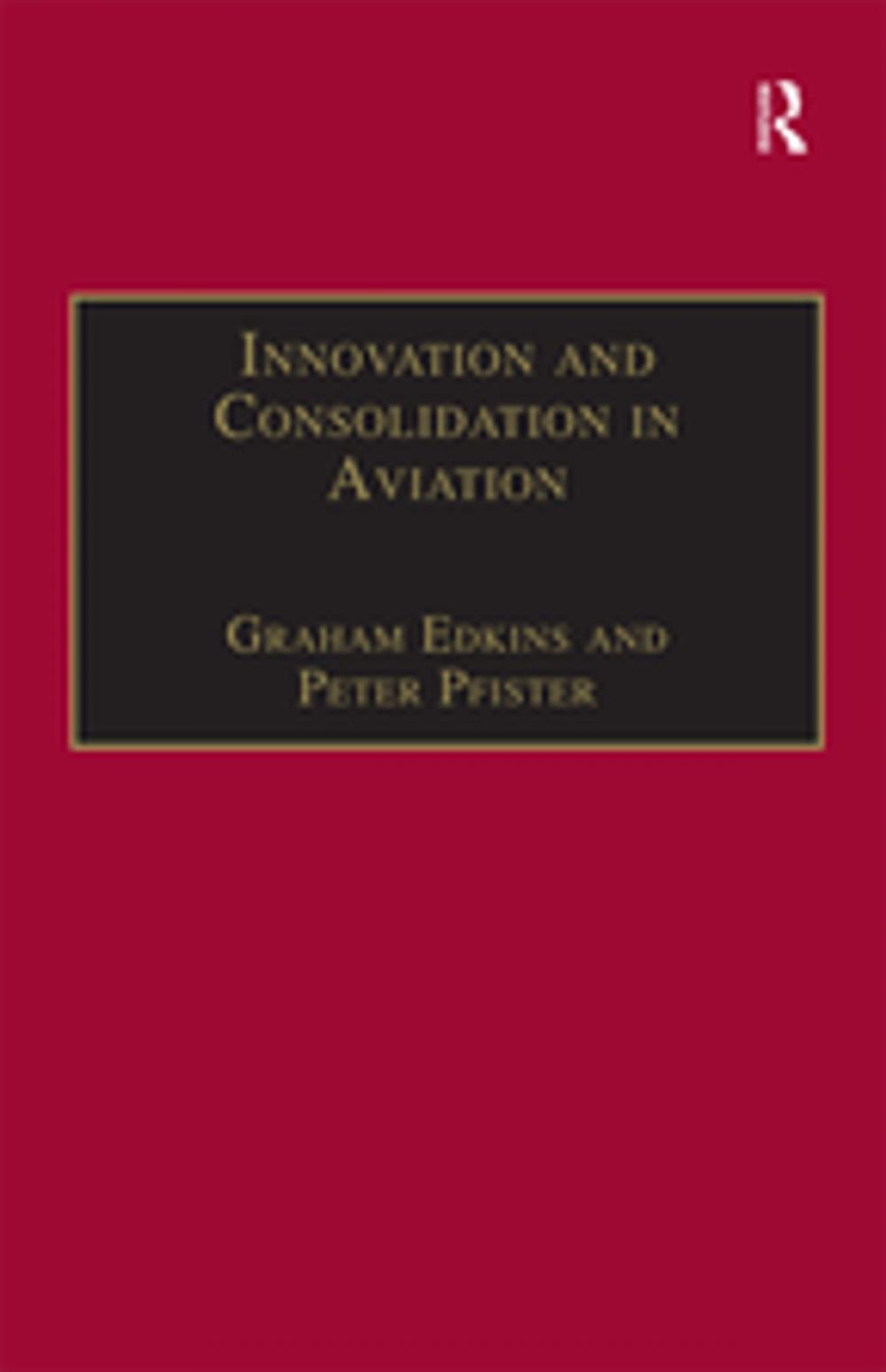 Big bigCover of Innovation and Consolidation in Aviation