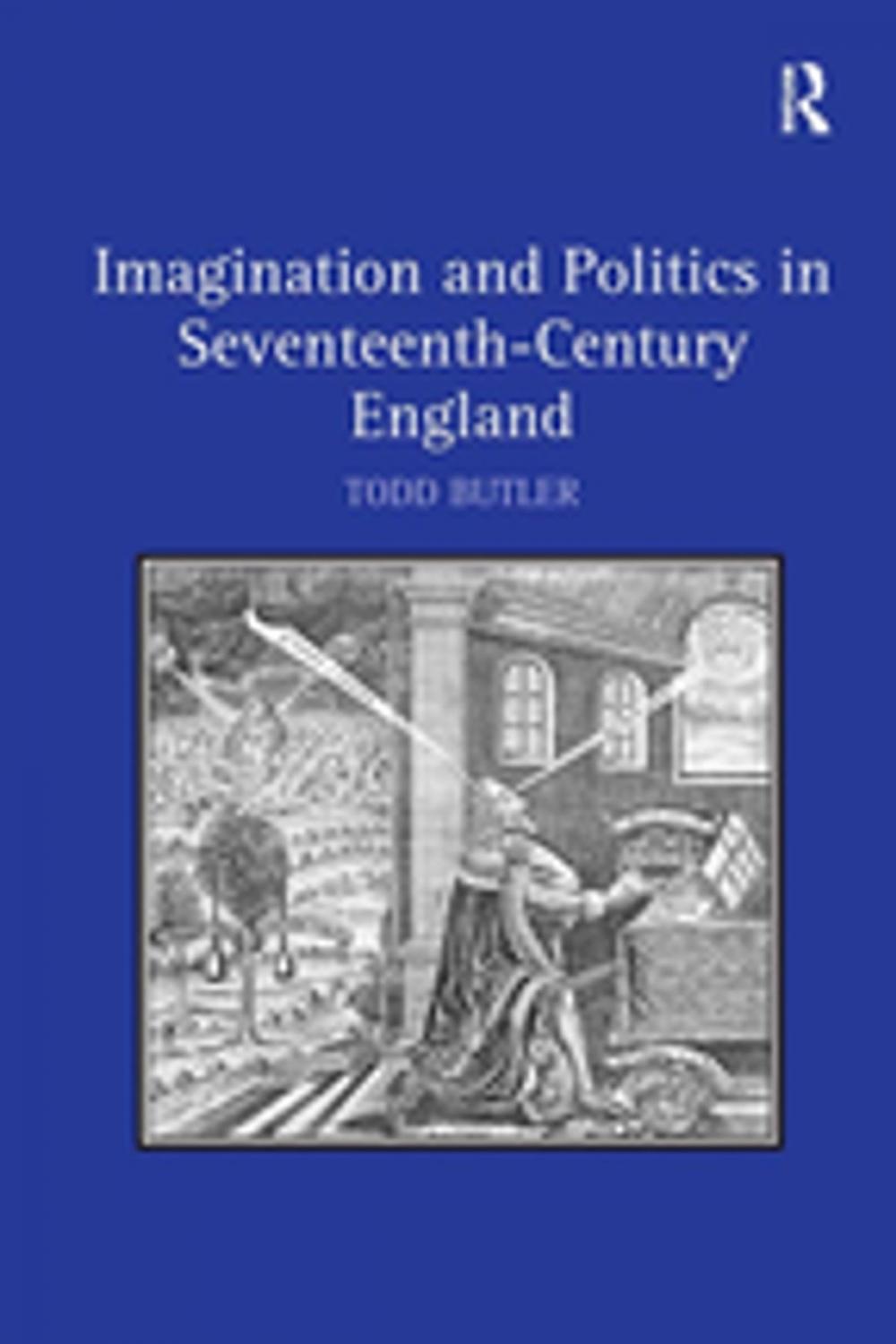 Big bigCover of Imagination and Politics in Seventeenth-Century England