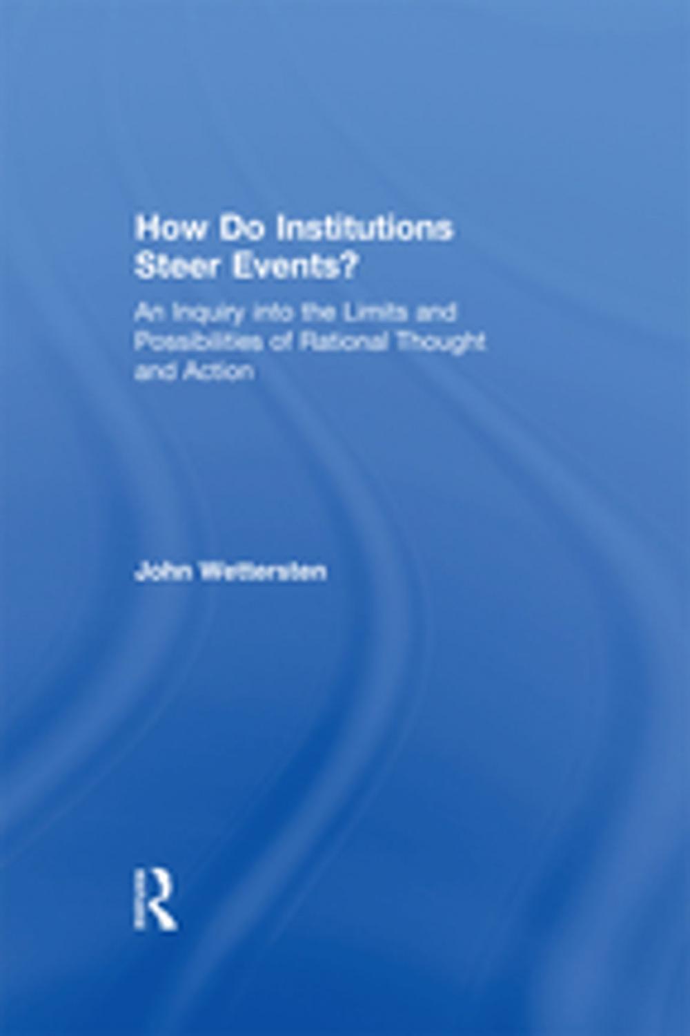 Big bigCover of How Do Institutions Steer Events?