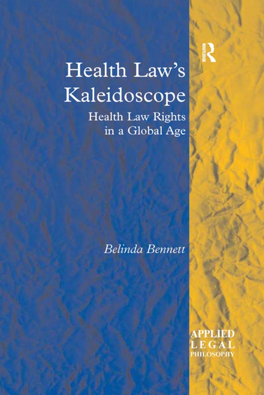 Big bigCover of Health Law's Kaleidoscope