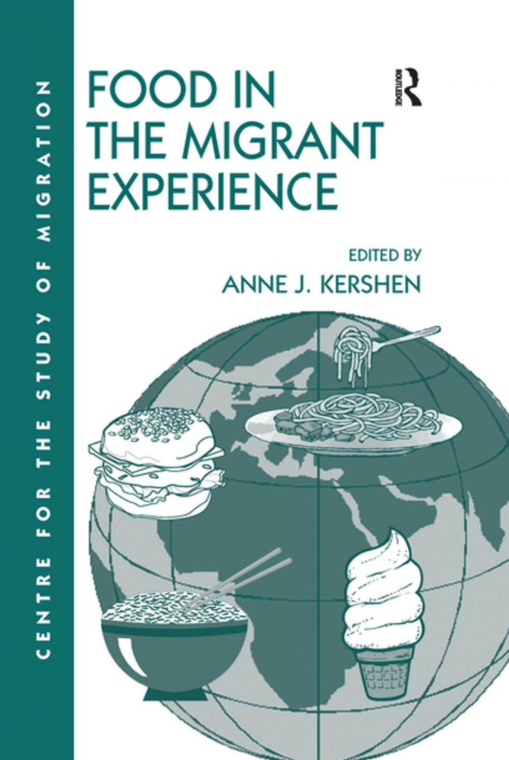 Big bigCover of Food in the Migrant Experience