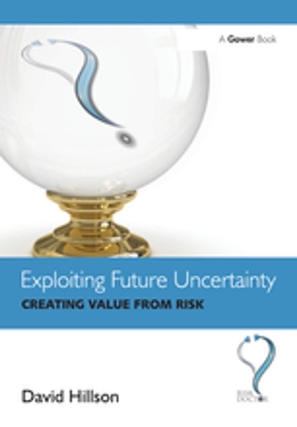 Big bigCover of Exploiting Future Uncertainty