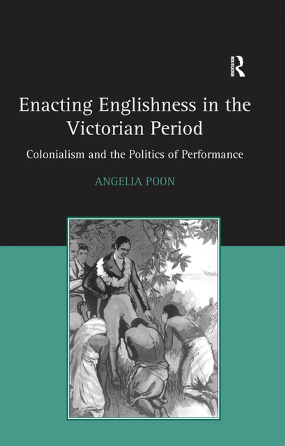 Big bigCover of Enacting Englishness in the Victorian Period