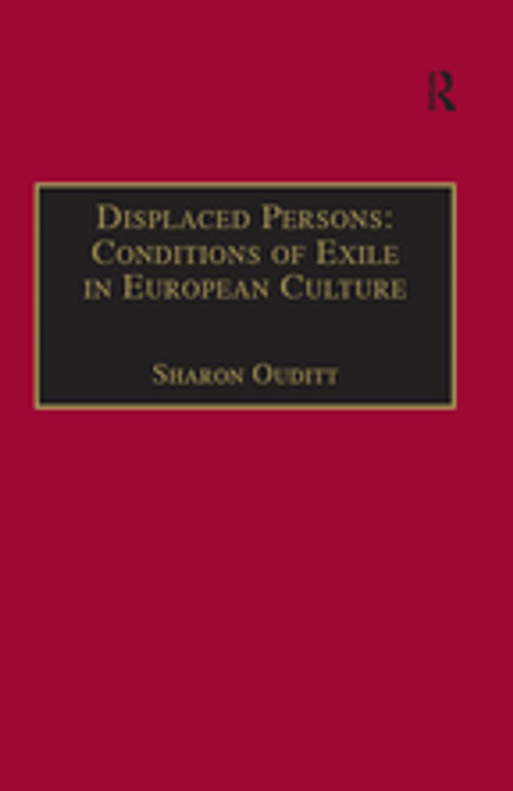 Big bigCover of Displaced Persons: Conditions of Exile in European Culture