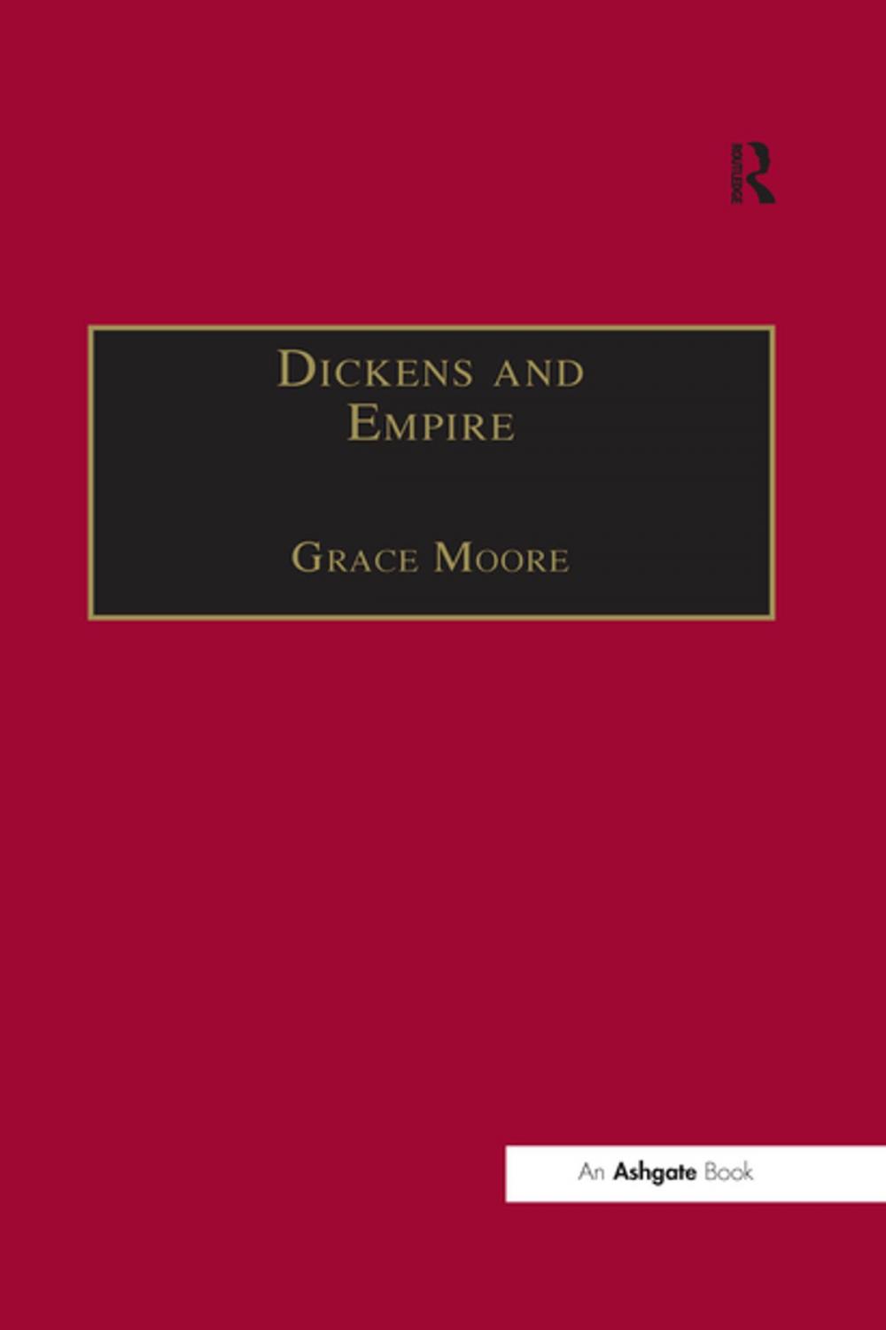 Big bigCover of Dickens and Empire