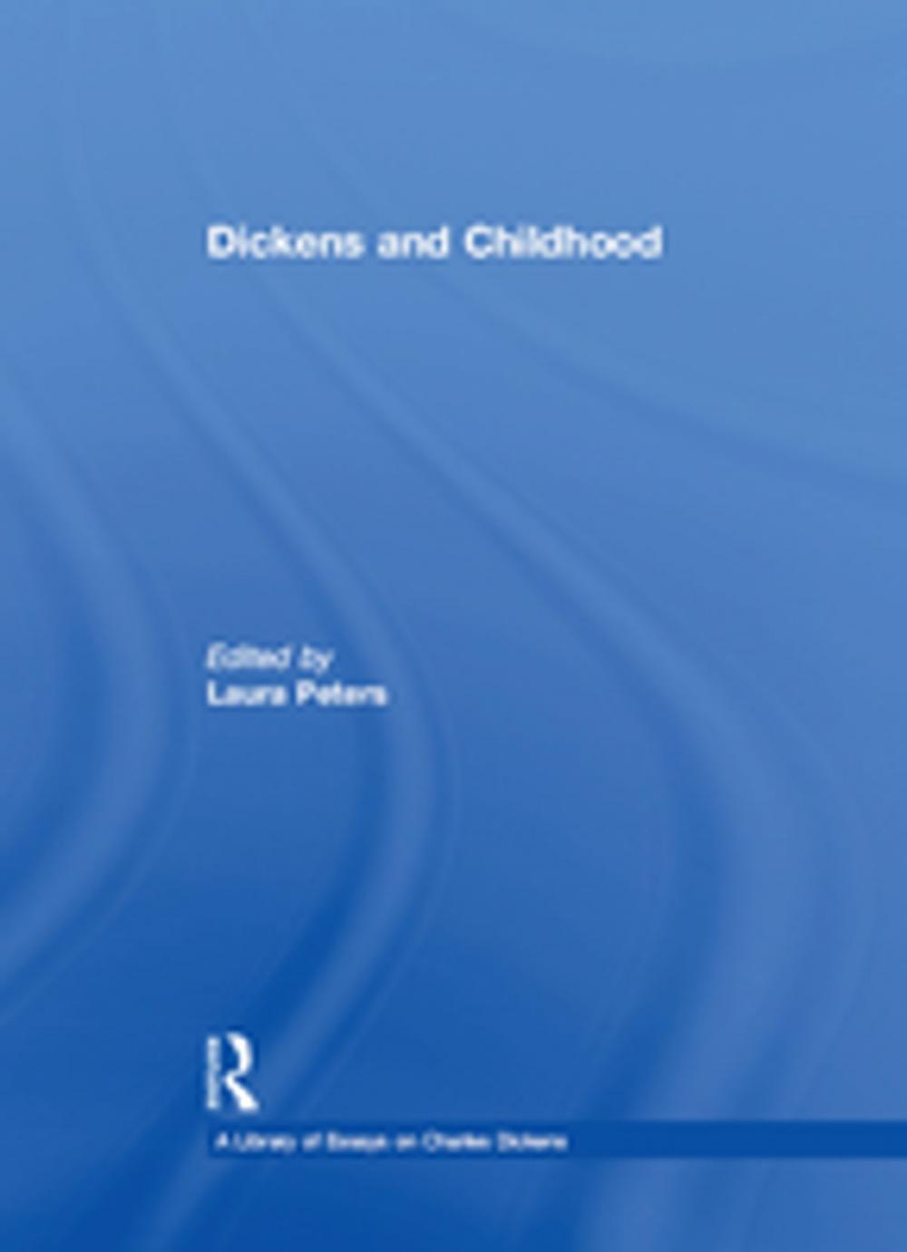 Big bigCover of Dickens and Childhood